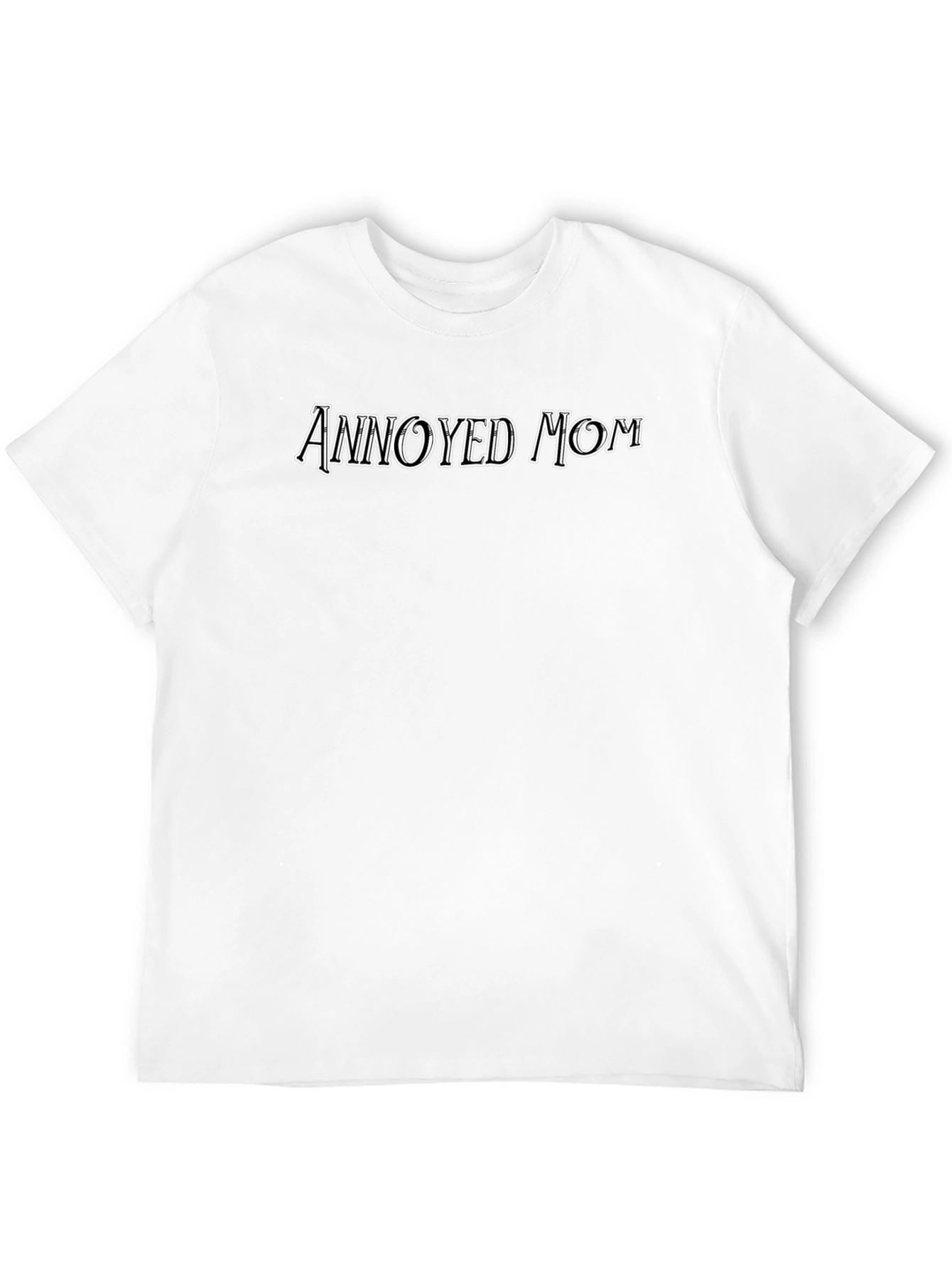 Annoyed Mom T-Shirt - Black Crew Neck Tee