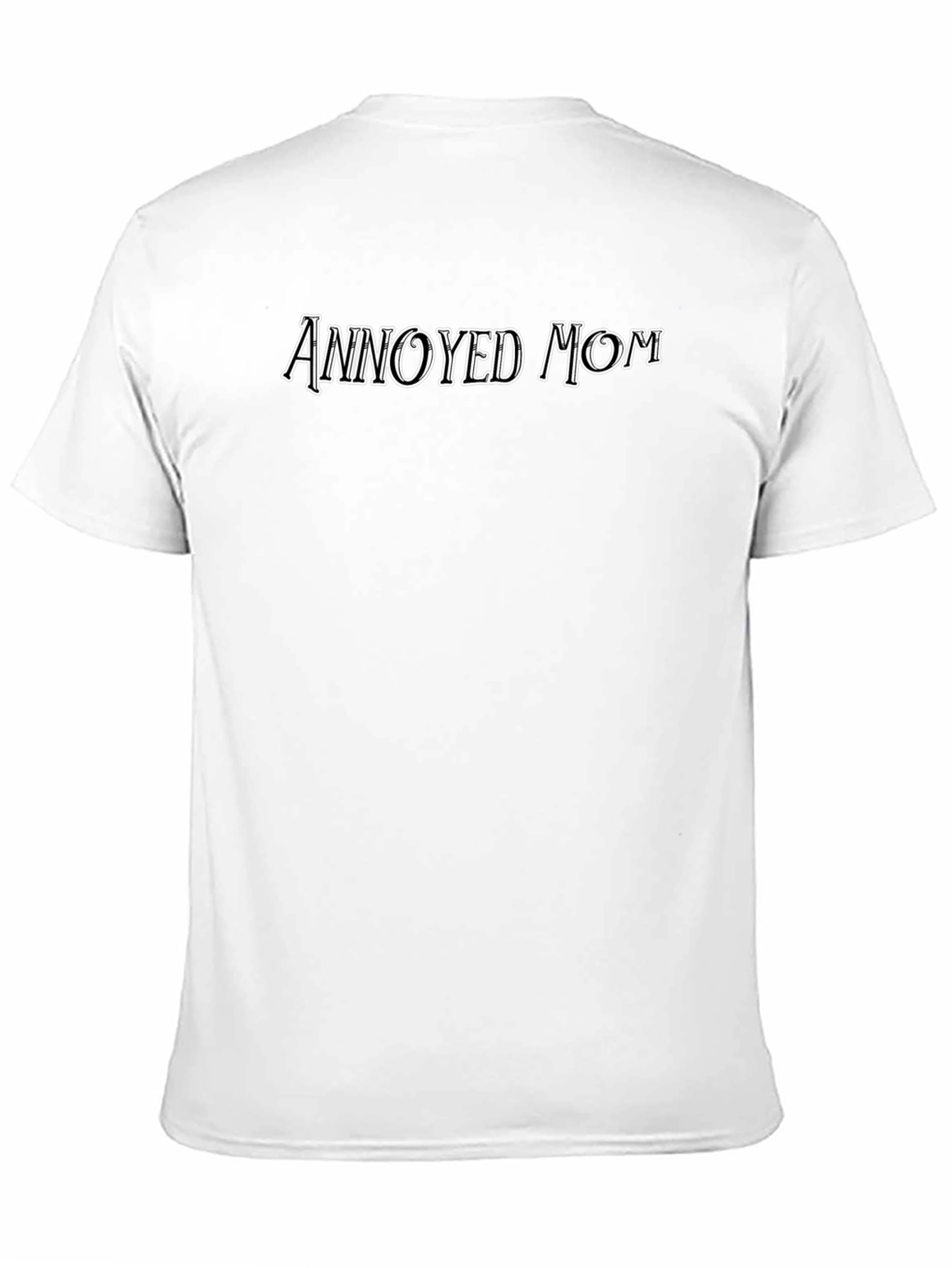 Annoyed Mom T-Shirt - Black Crew Neck Tee
