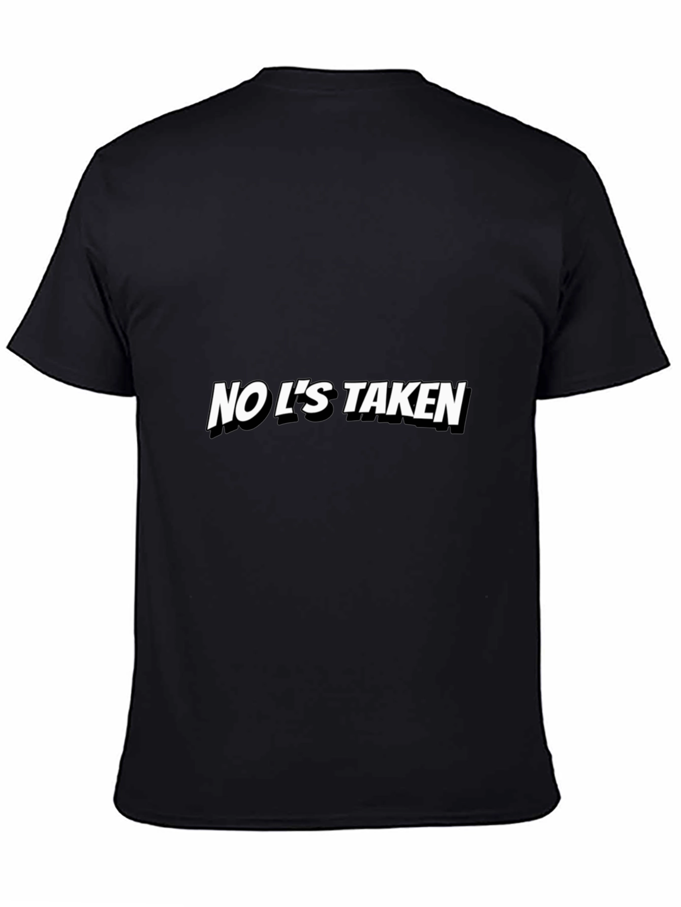 No Ls Taken Graphic Tee - Black Casual T-Shirt