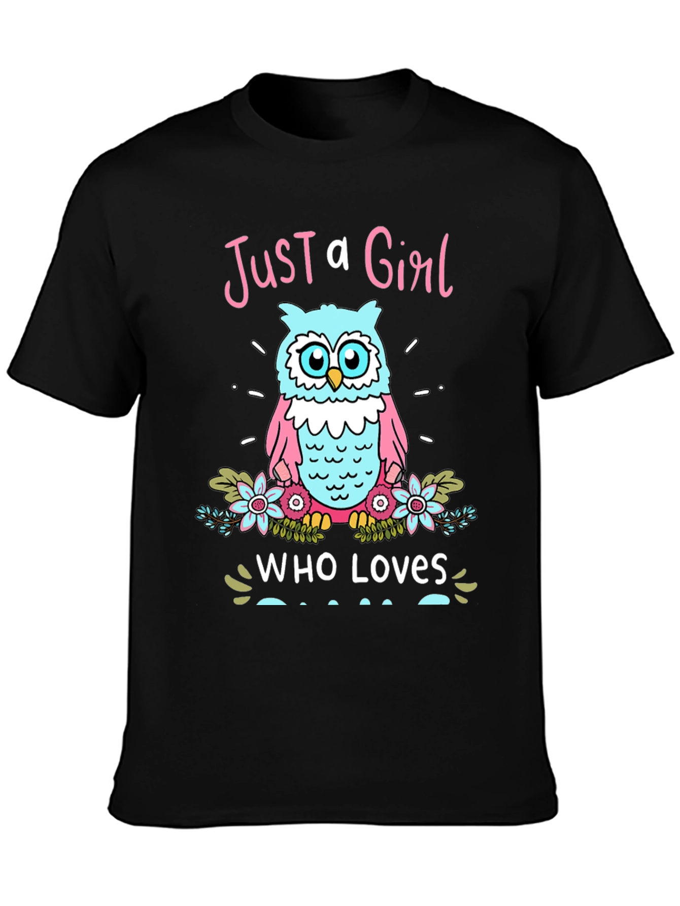 Just a Girl Who Loves Owls Graphic Tee