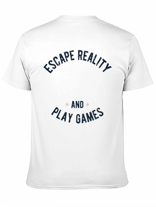 Escape Reality T-Shirt: Gamer Edition