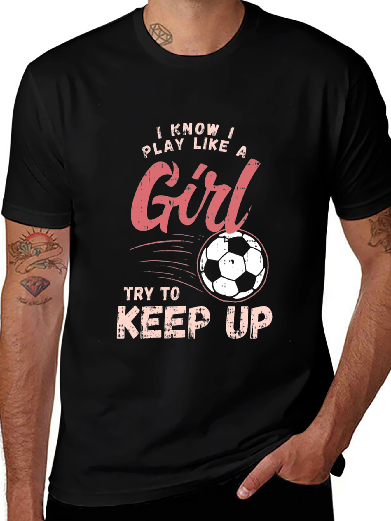 I Know I Play Like a Girl Soccer T-Shirt