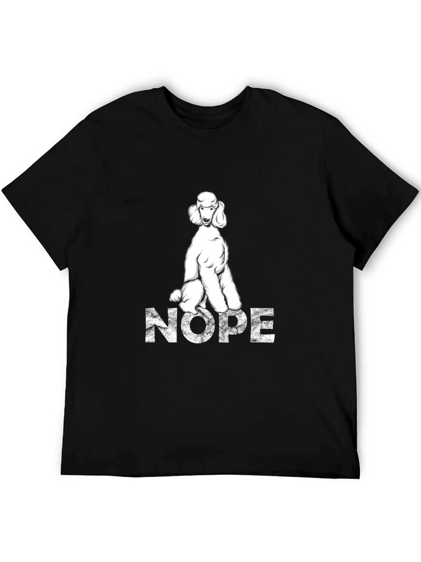 Poodle Nope T-Shirt - Funny Dog Lover Tee