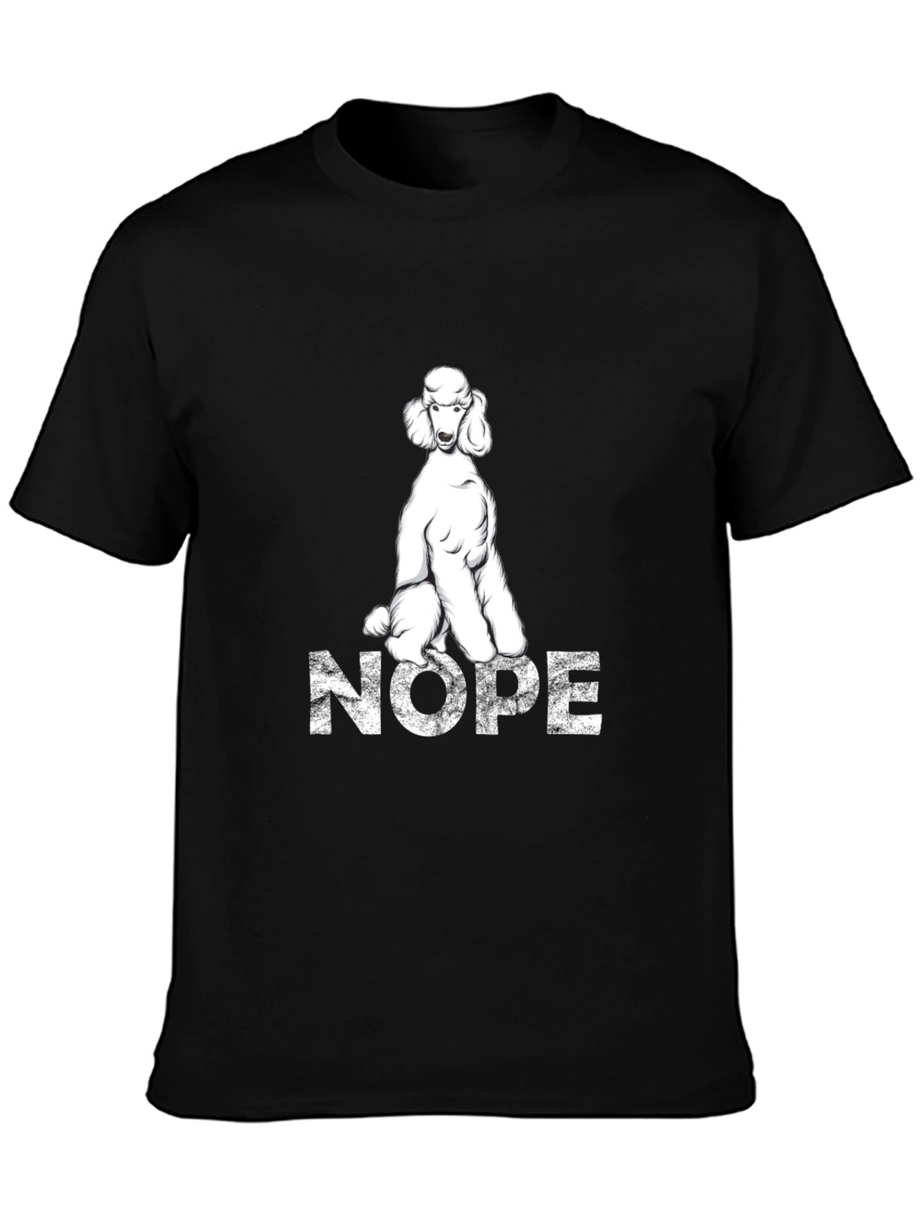 Poodle Nope T-Shirt - Funny Dog Lover Tee