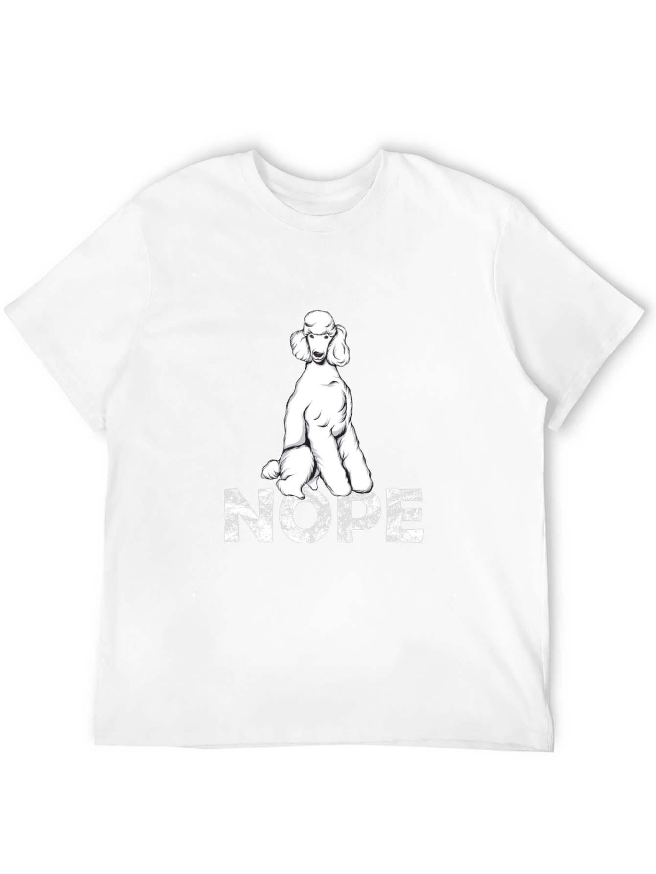 Poodle Nope T-Shirt - Funny Dog Lover Tee