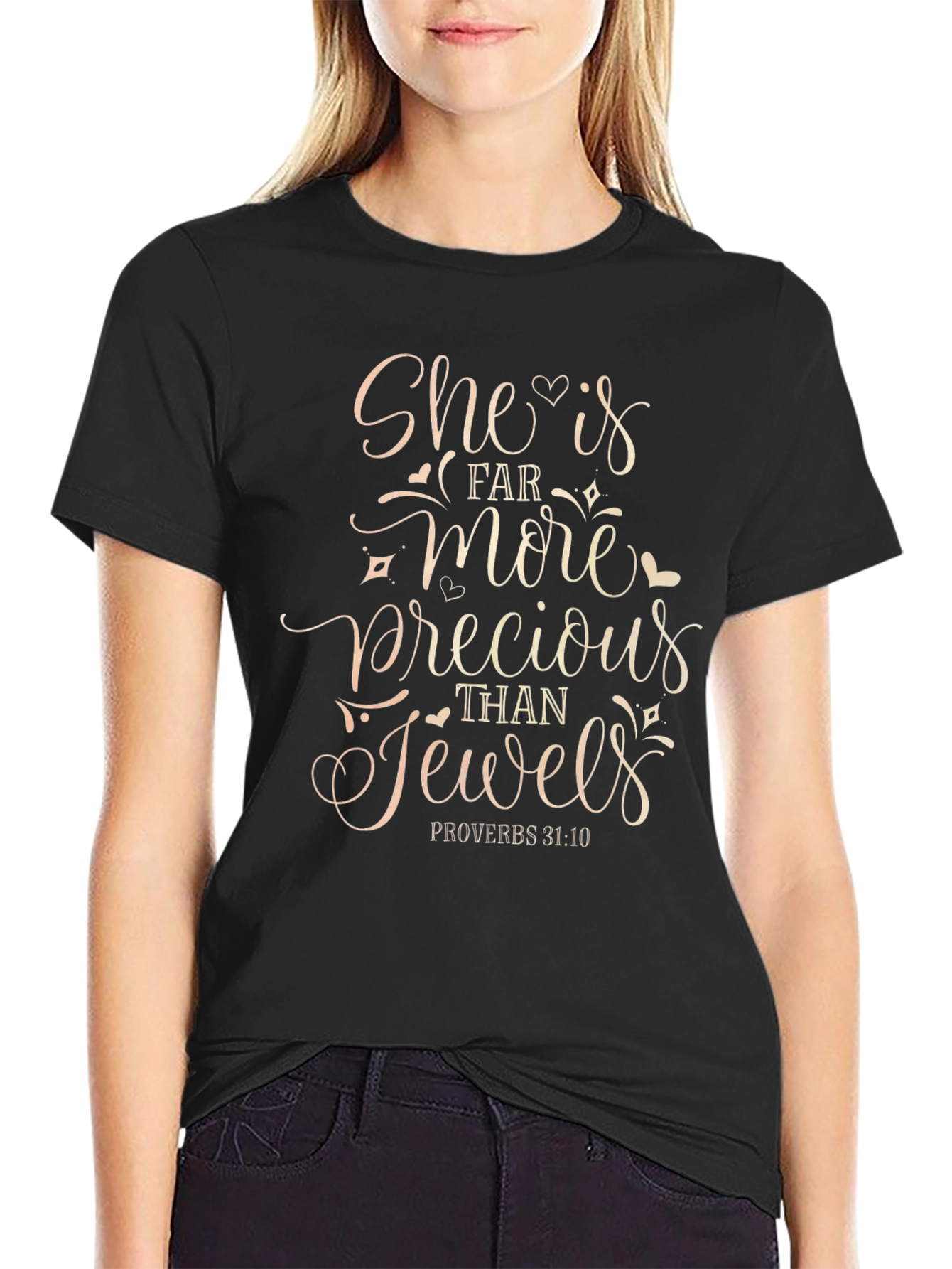 She is Precious T-Shirt Proverbs 31:10 Black