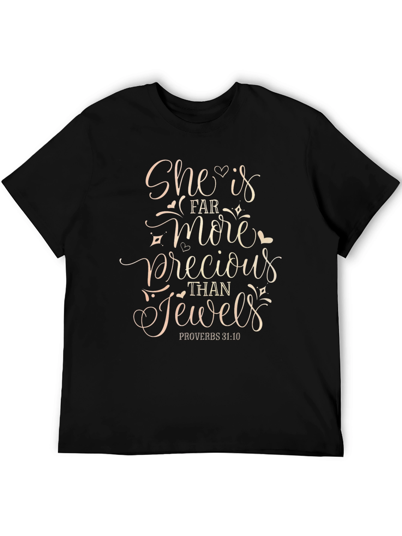 She is Precious T-Shirt Proverbs 31:10 Black