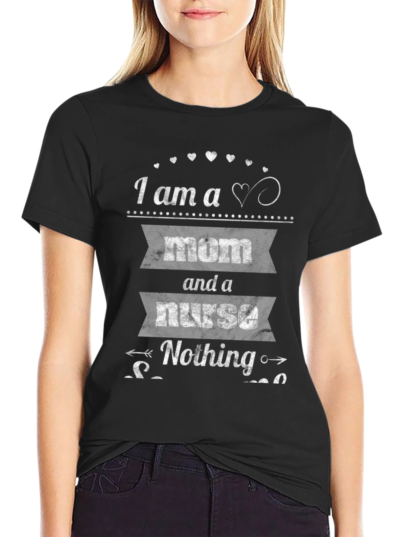 Mom and a Nurse T-Shirt - Black