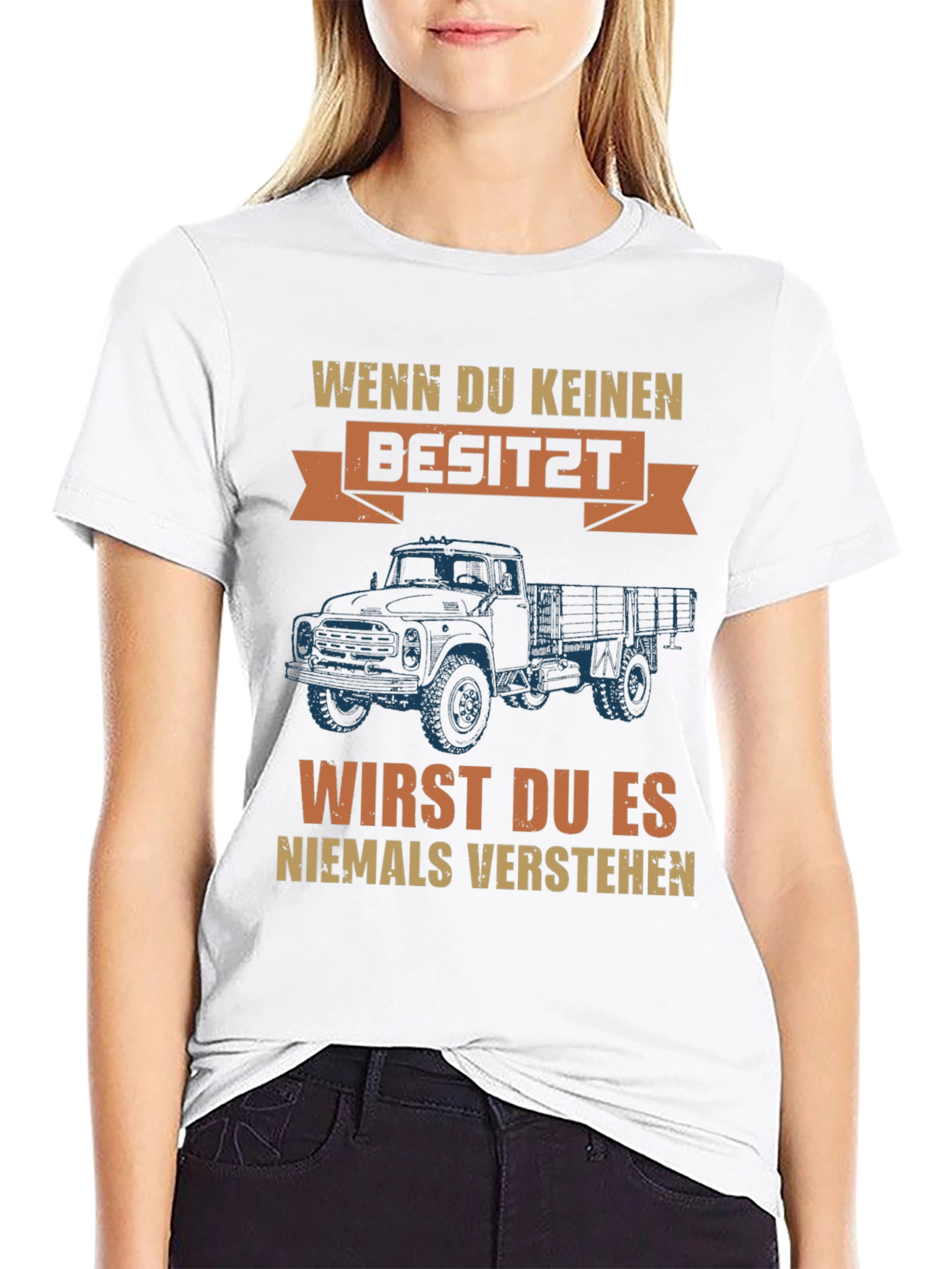 Truck Owner Tee - Wenn Du Keinen Besitz