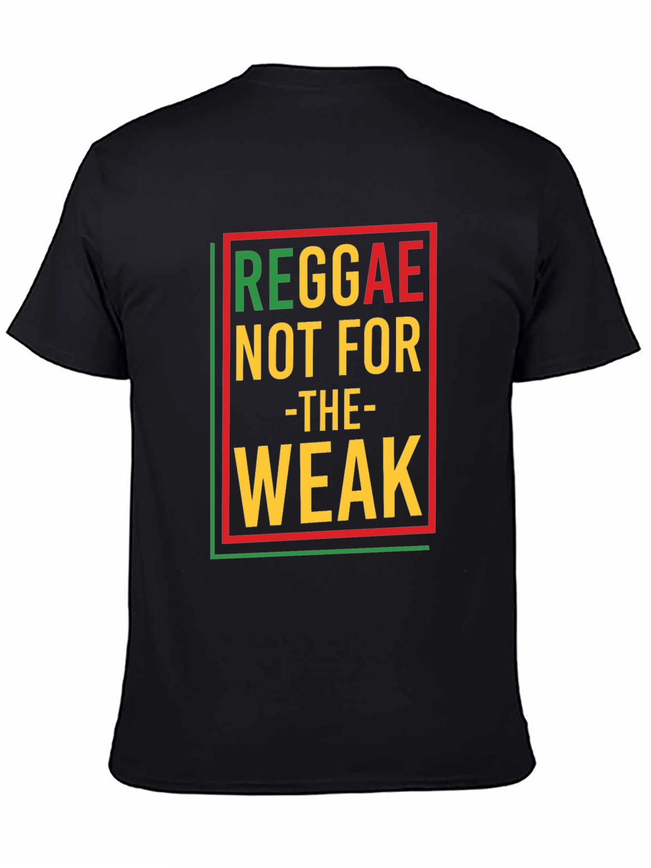 Reggae Not For The Weak Black Graphic T-Shirt