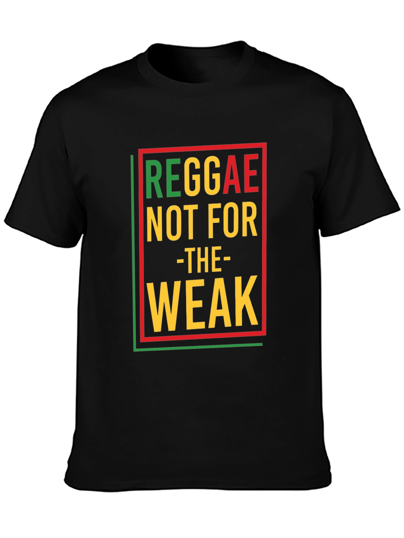Reggae Not For The Weak Black Graphic T-Shirt