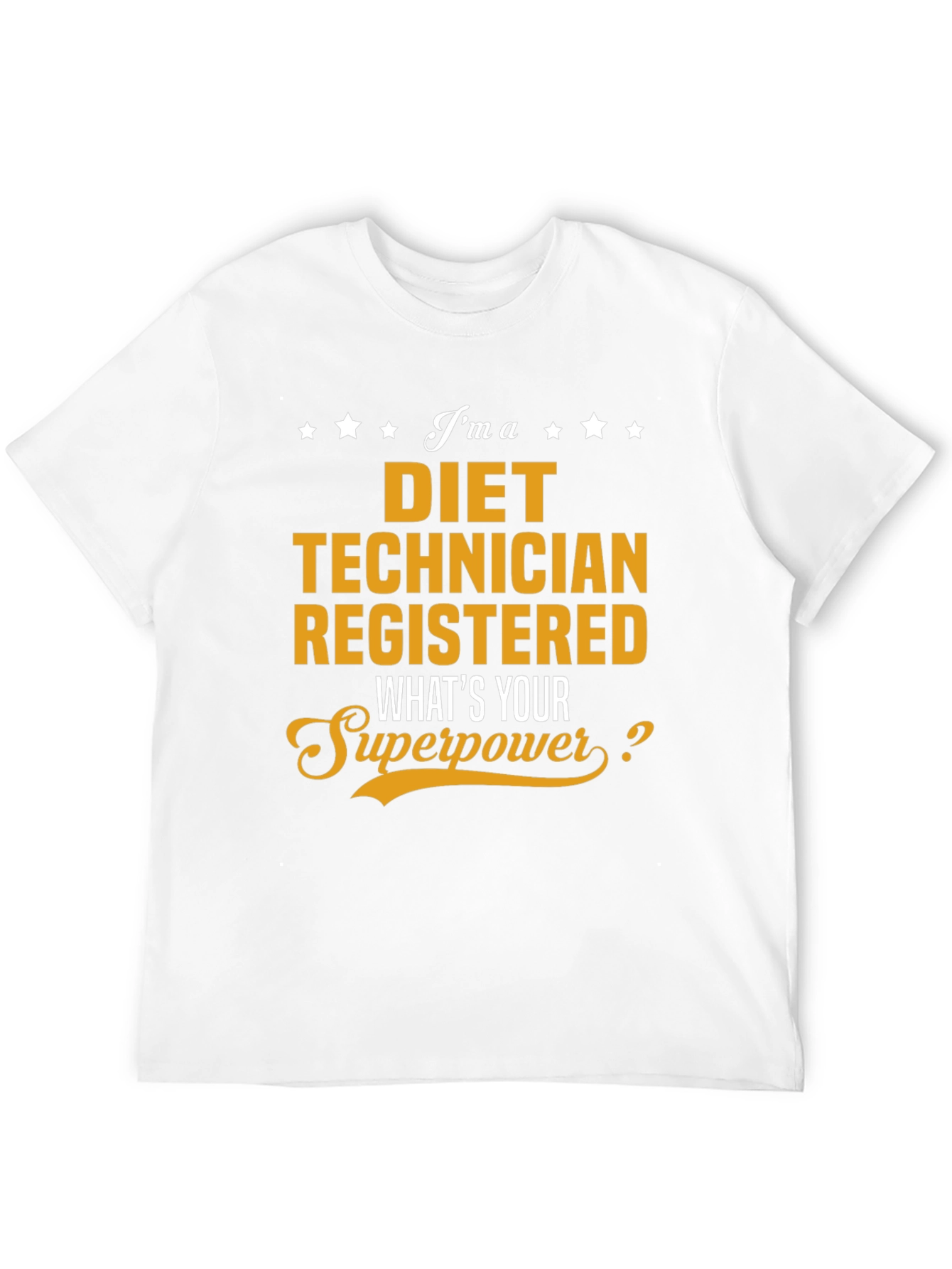 Diet Technician Superpower T-Shirt