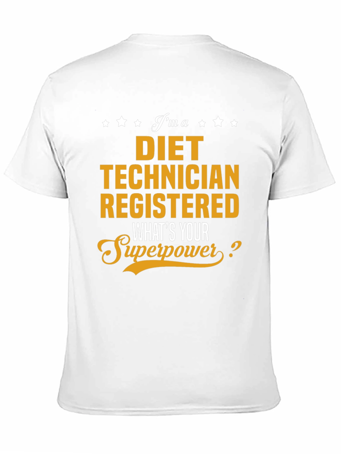 Diet Technician Superpower T-Shirt