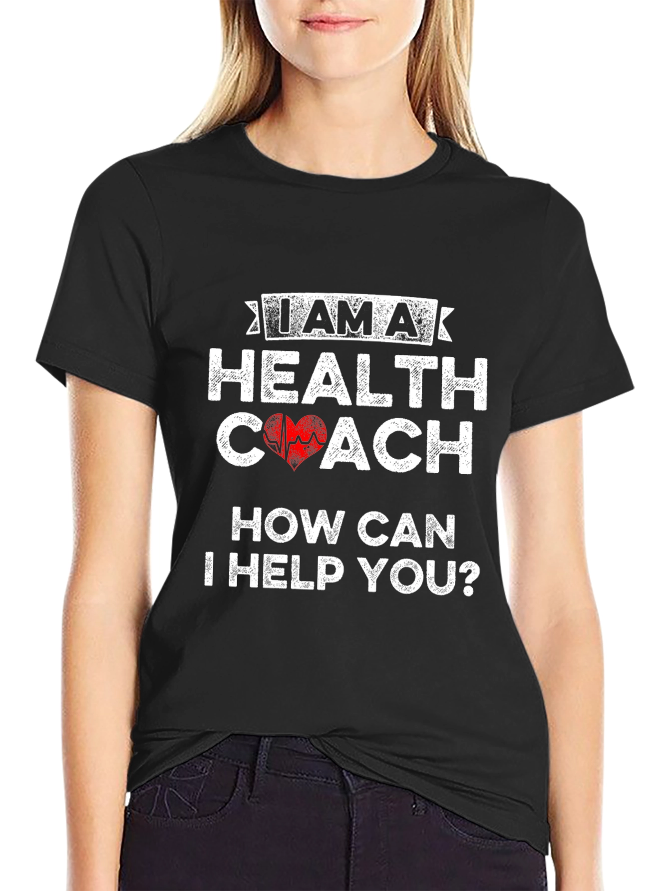 Health Coach T-Shirt: How Can I Help You?