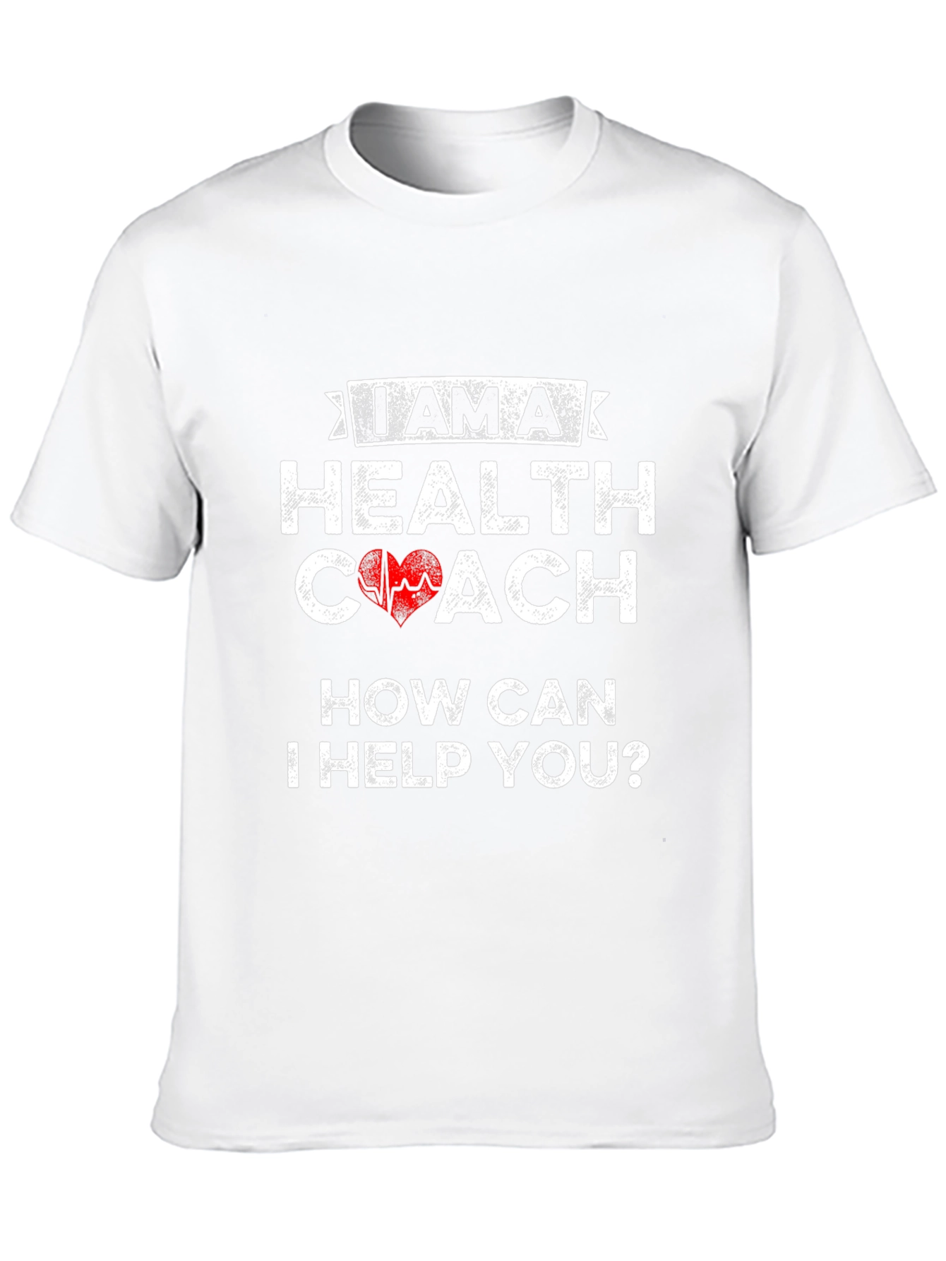 Health Coach T-Shirt: How Can I Help You?