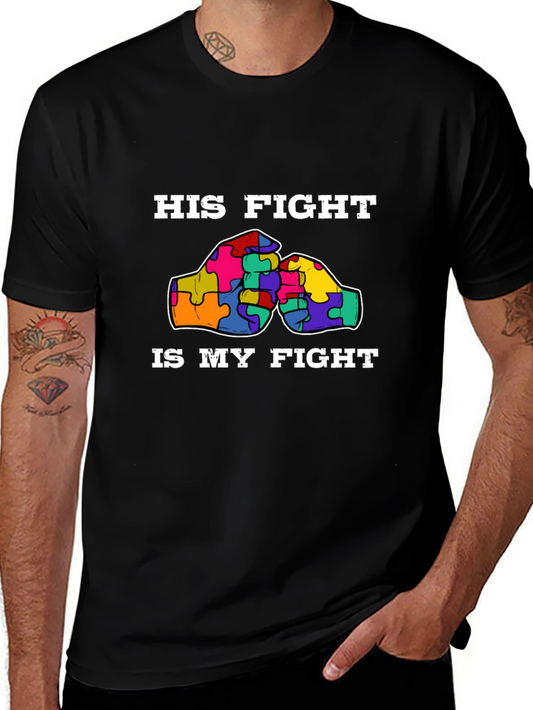 His Fight Is My Fight Autism Awareness T-Shirt