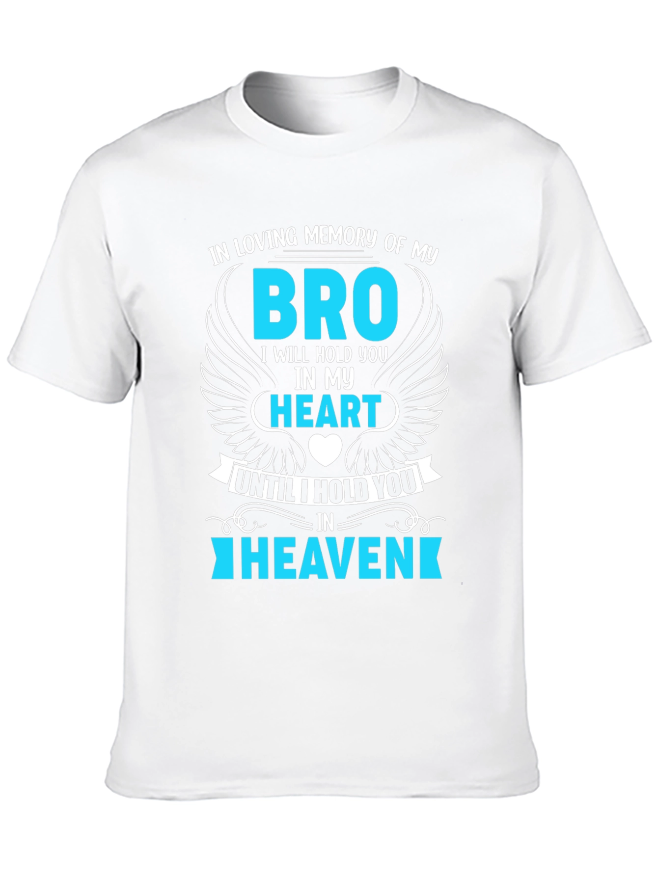 In Loving Memory Bro T-Shirt