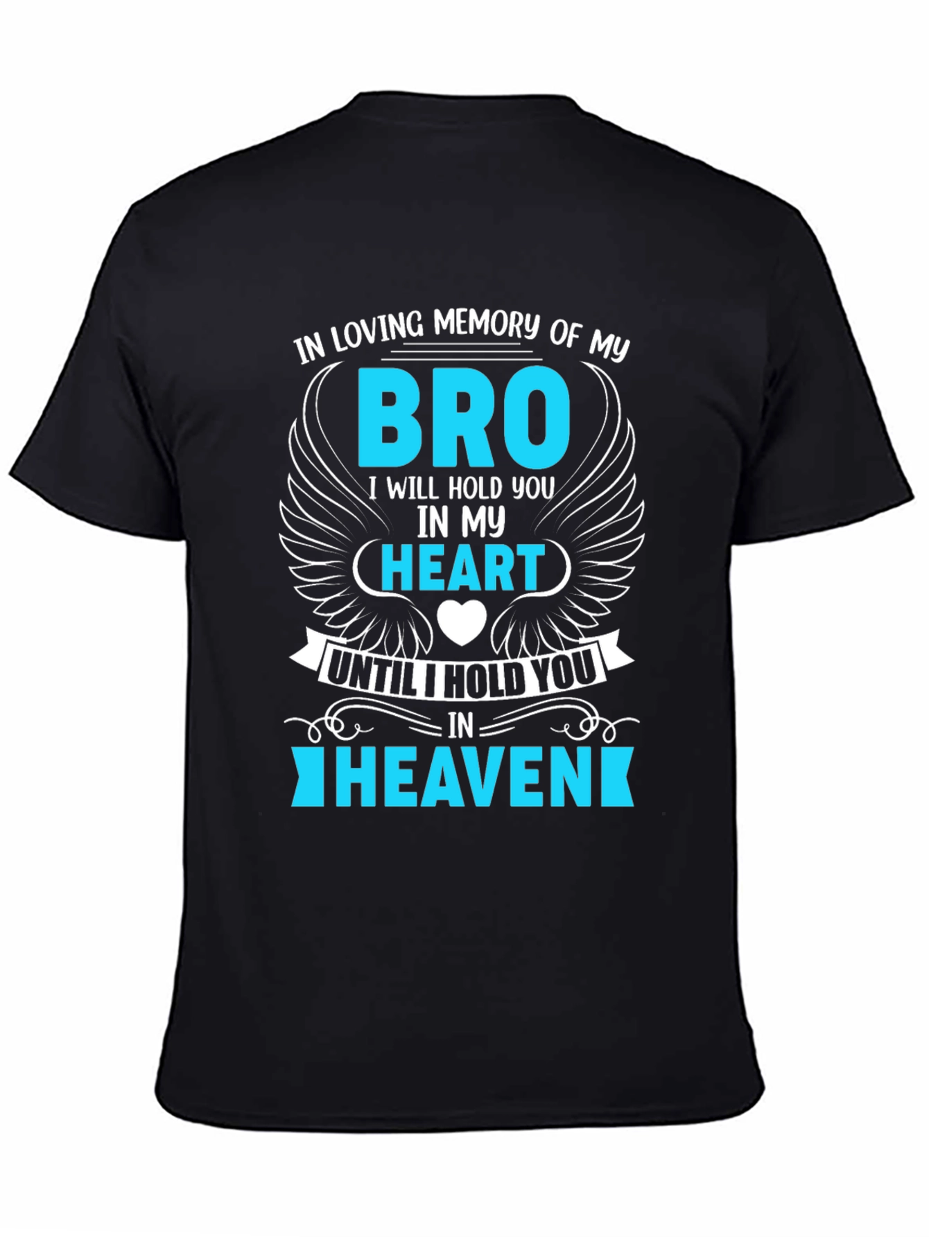 In Loving Memory Bro T-Shirt