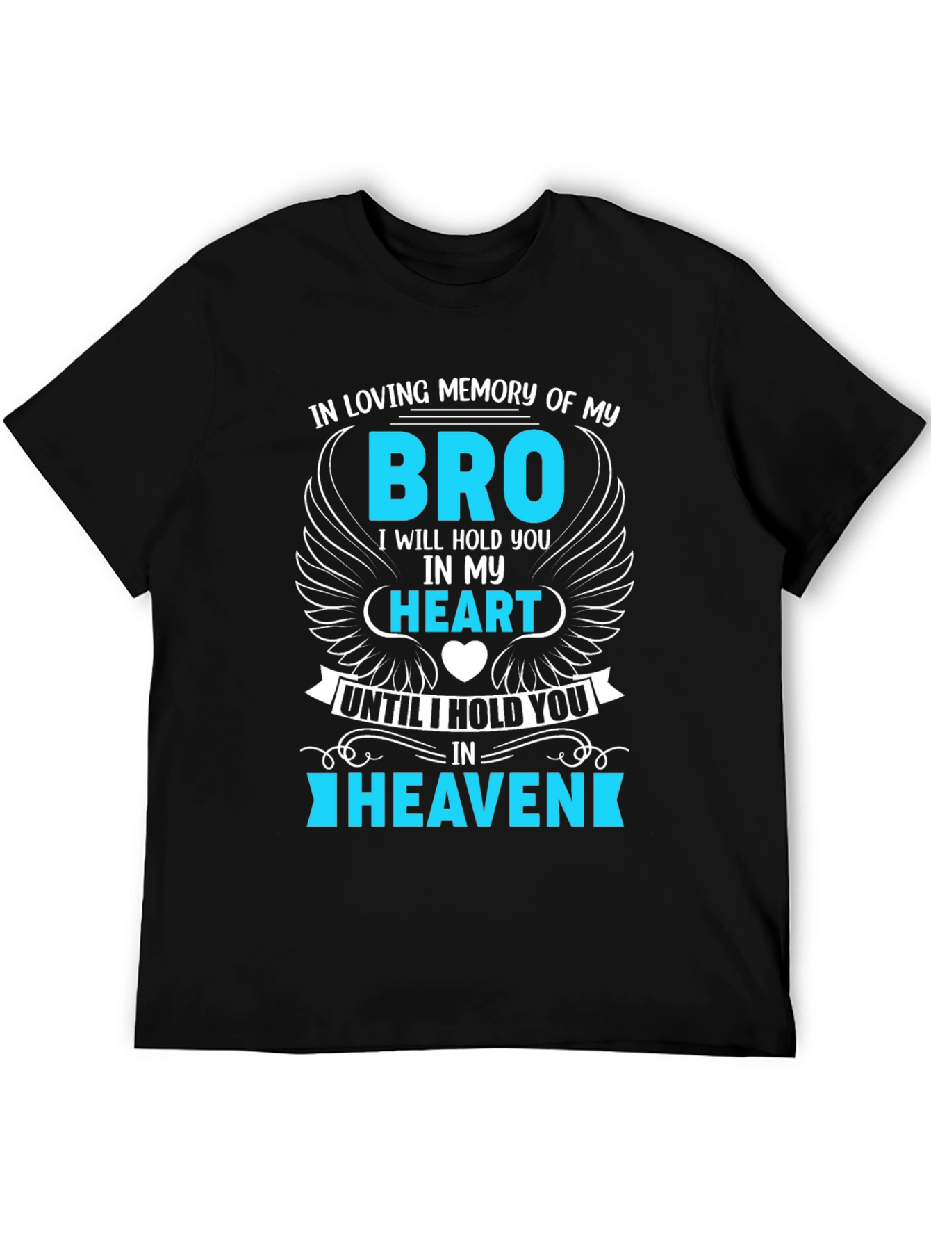 In Loving Memory Bro T-Shirt