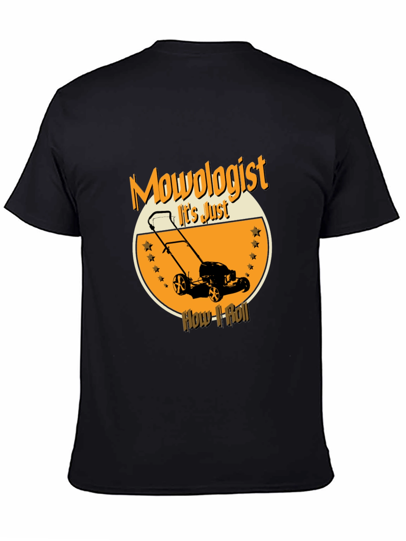 Mowologist T-Shirt - Lawn Mowing Humor