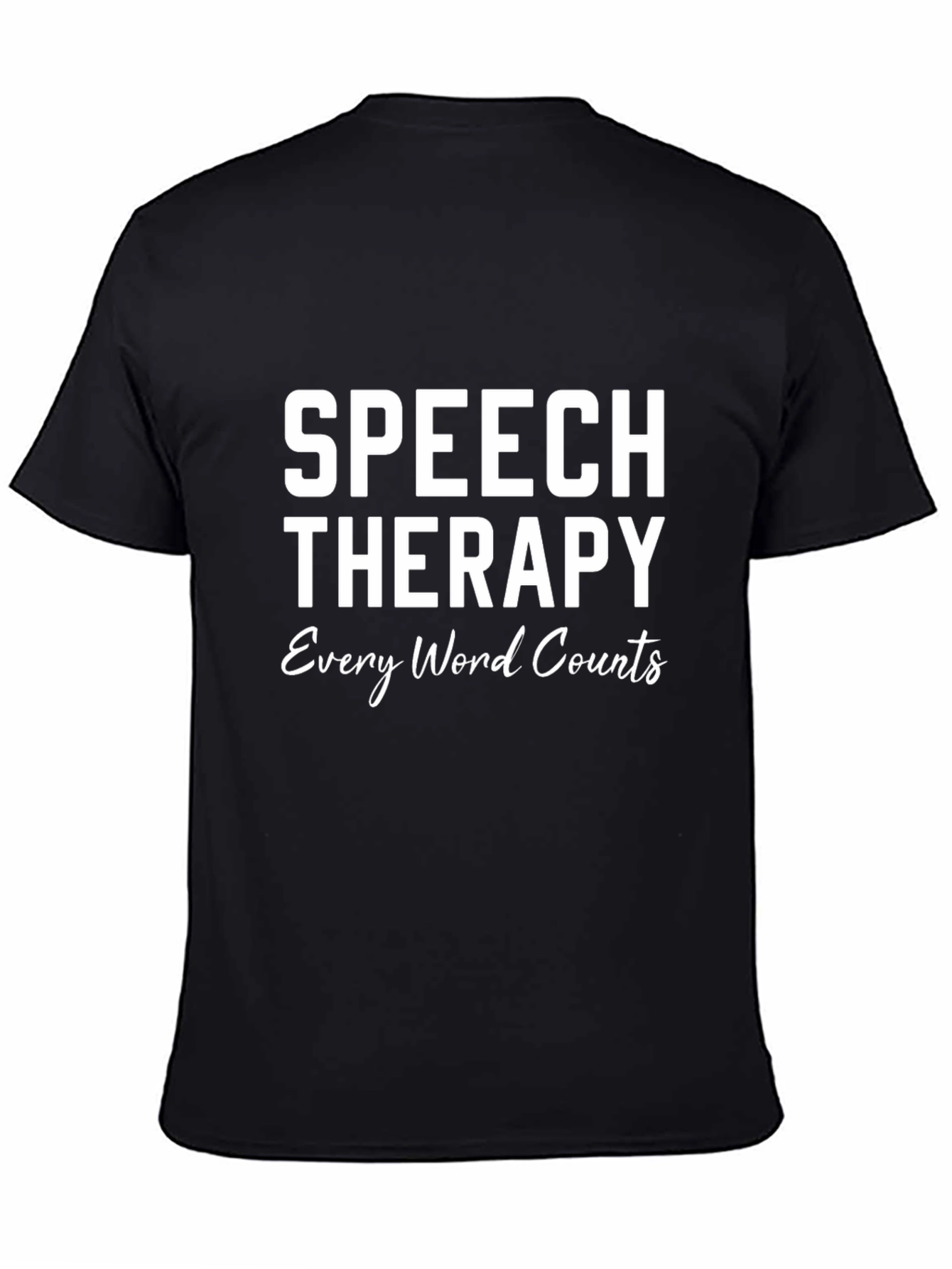 Speech Therapy T-Shirt - Every Word Counts