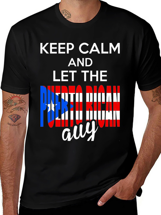 Keep Calm Puerto Rican Guy T-Shirt