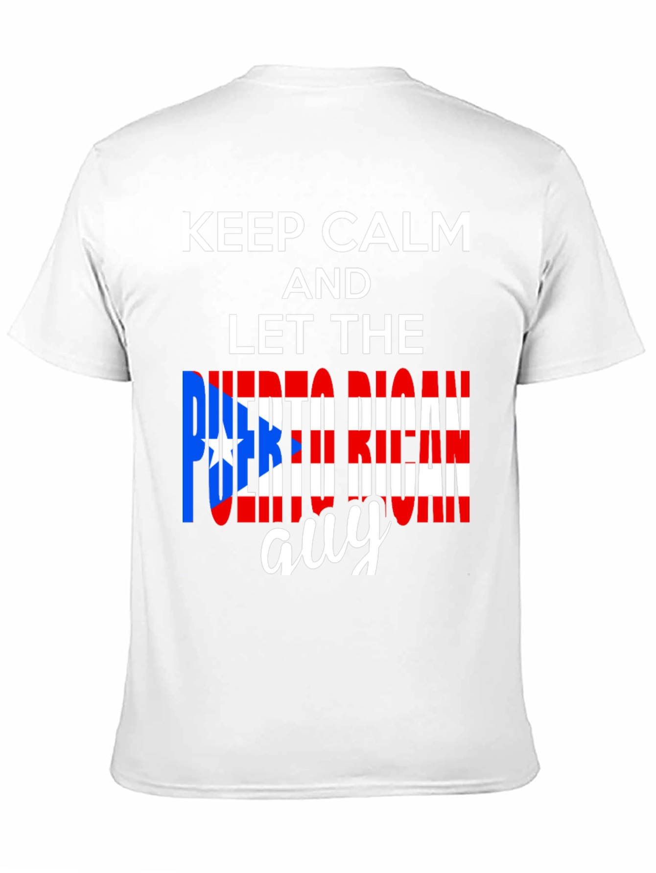 Keep Calm Puerto Rican Guy T-Shirt