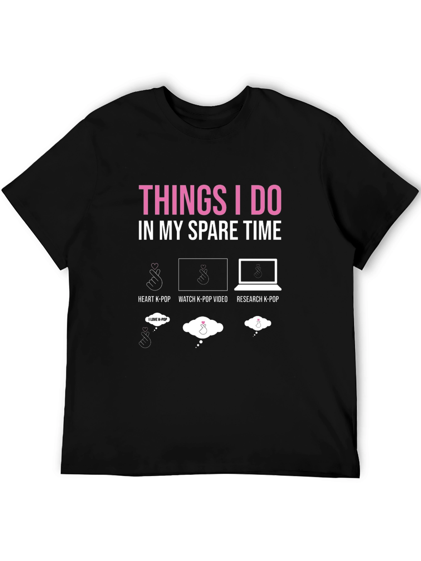 Things I Do In My Spare Time K-Pop T-Shirt