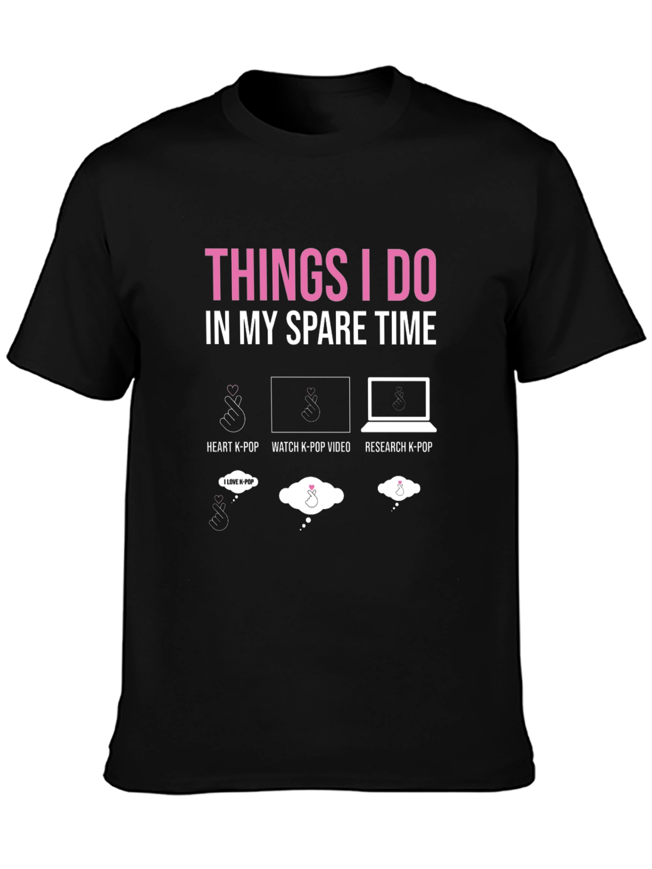 Things I Do In My Spare Time K-Pop T-Shirt