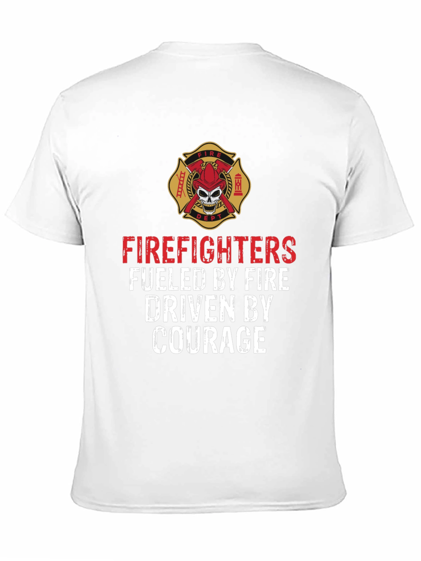 Firefighter Fueled By Fire T-Shirt