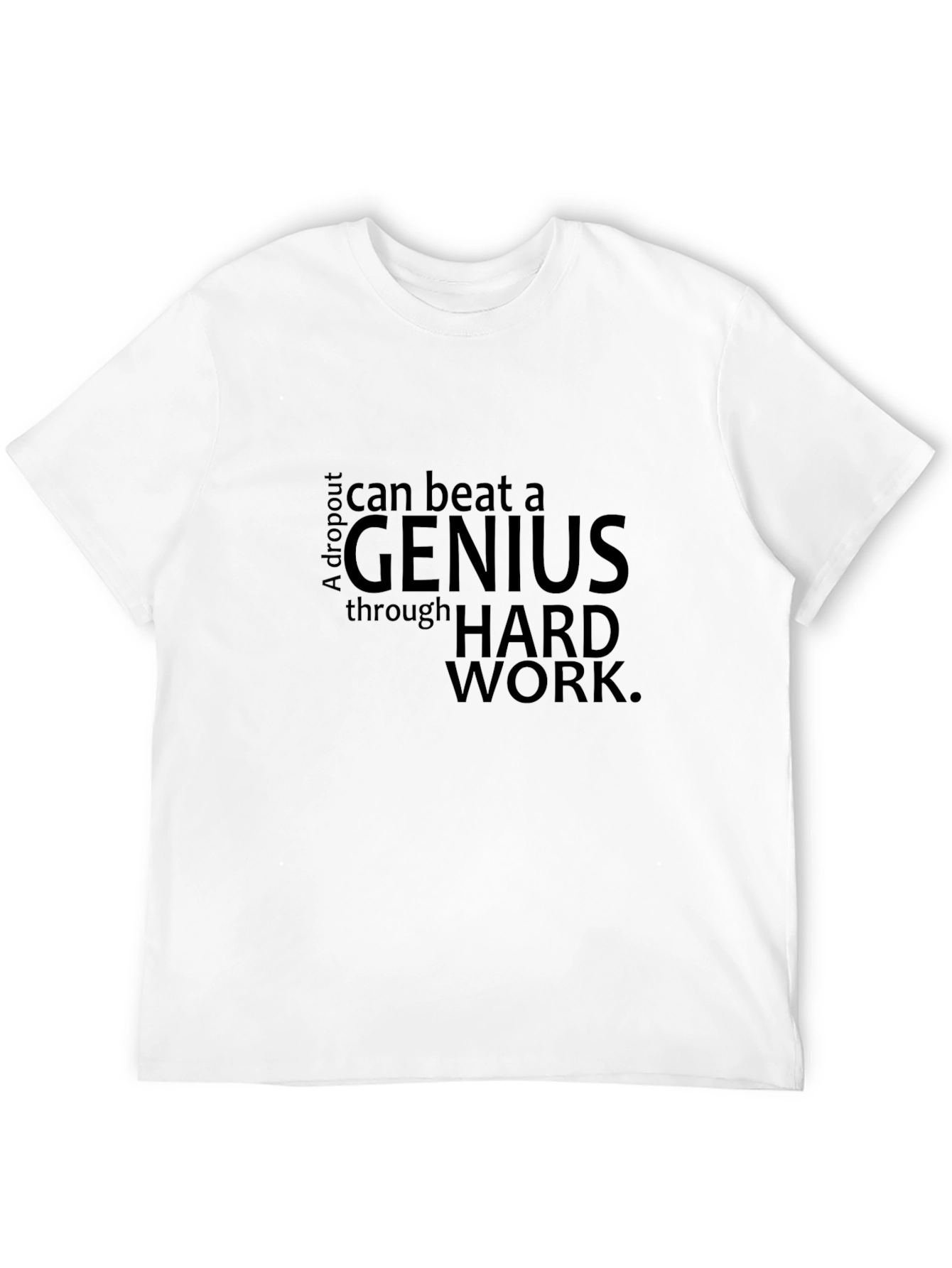 A Dropout Can Beat a Genius T-Shirt