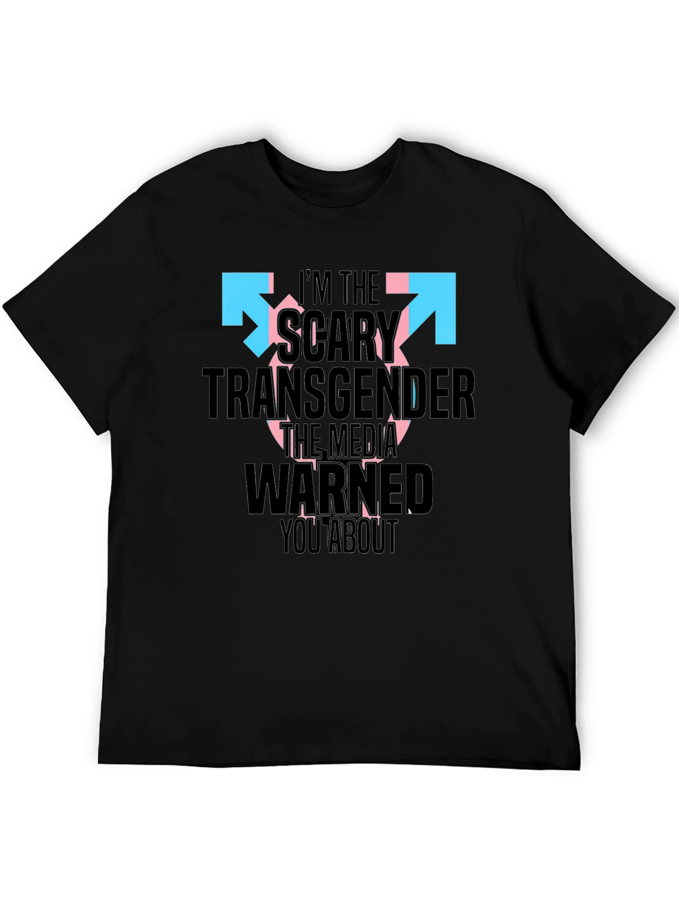 Scary Transgender Tee - Bold Statement Shirt