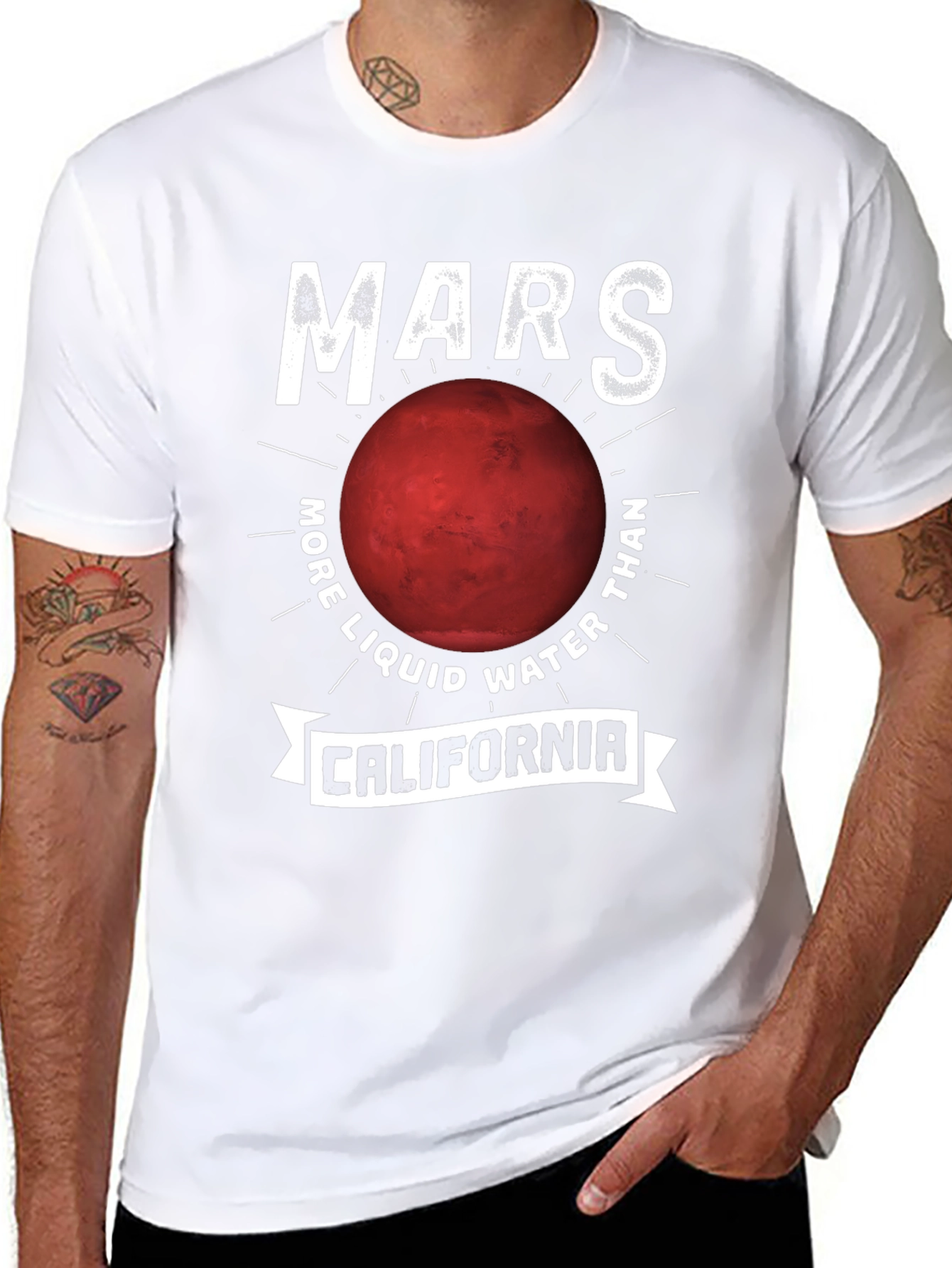 Mars More Liquid Water Than California T-Shirt