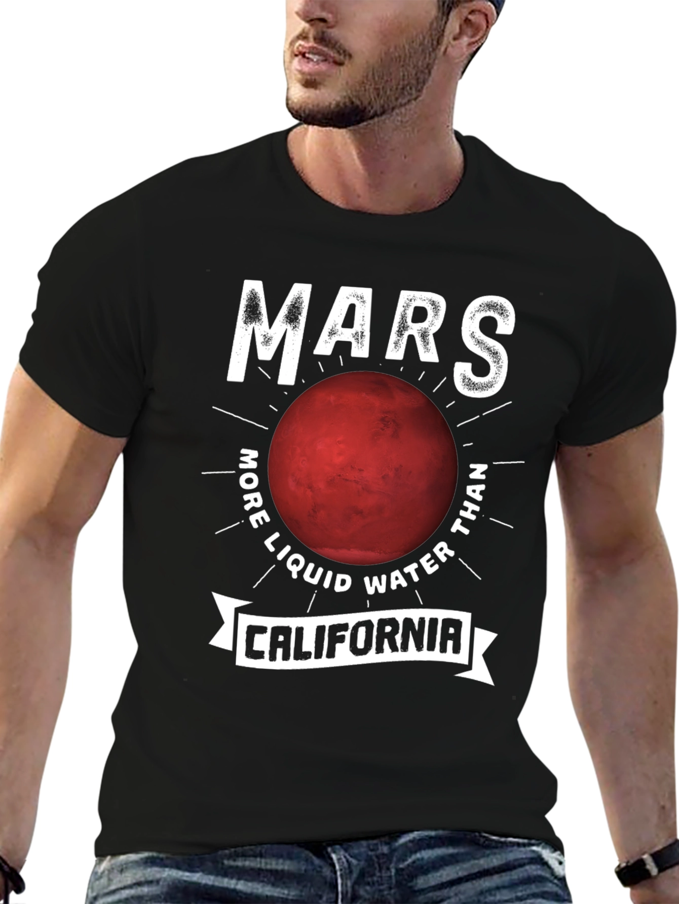 Mars More Liquid Water Than California T-Shirt
