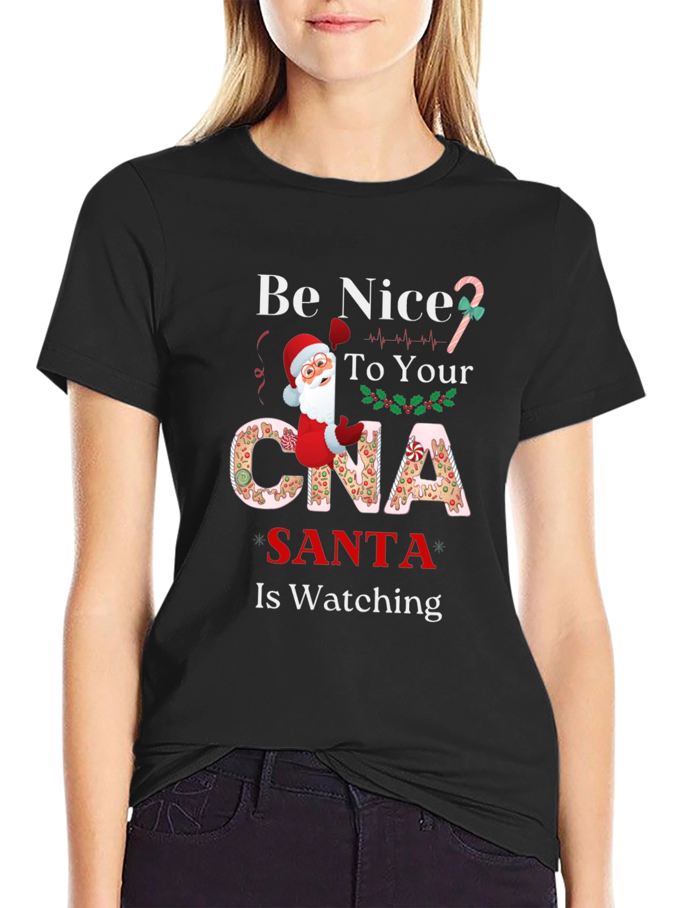 Be Nice to Your CNA Santa is Watching T-Shirt