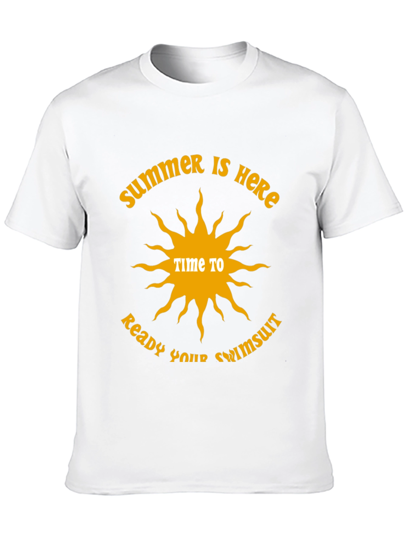 Summer is Here T-Shirt - Ready Your Swimsuit