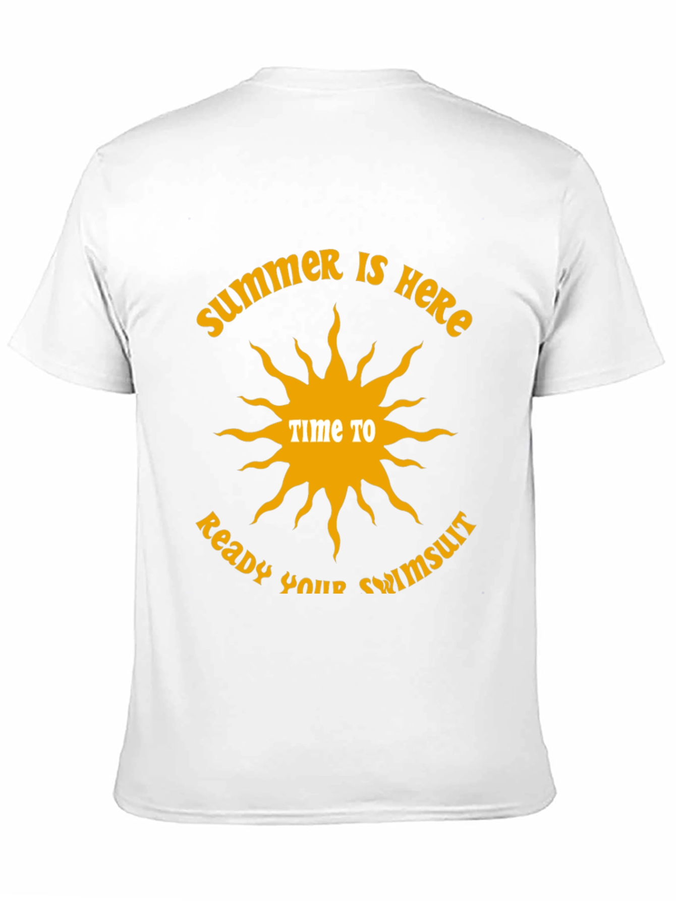 Summer is Here T-Shirt - Ready Your Swimsuit