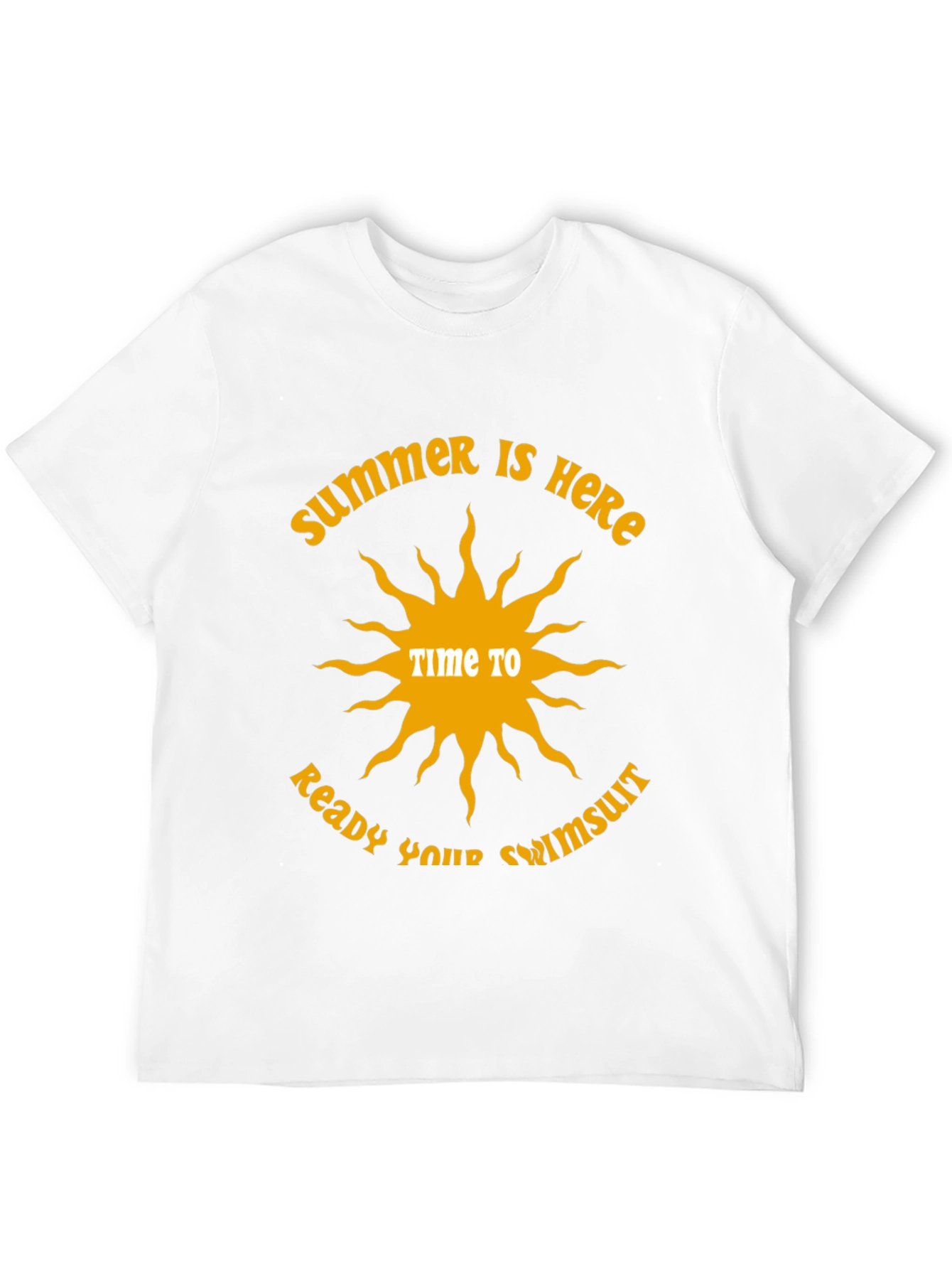 Summer is Here T-Shirt - Ready Your Swimsuit