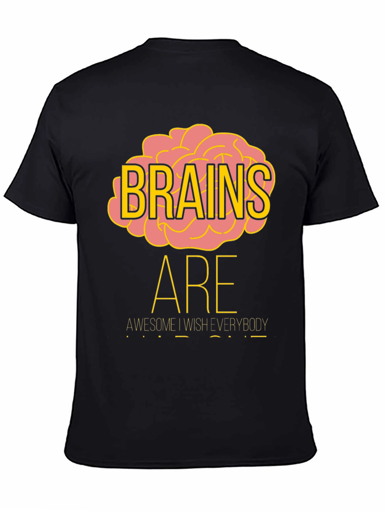 Brains Are Awesome Graphic T-Shirt