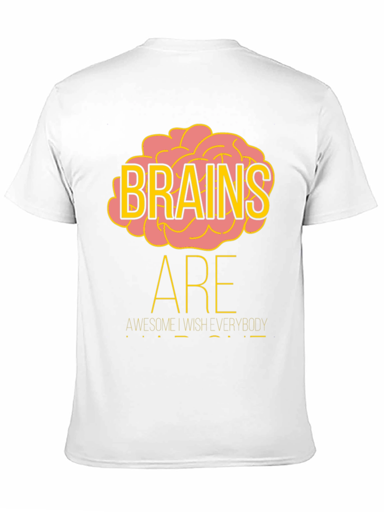 Brains Are Awesome Graphic T-Shirt