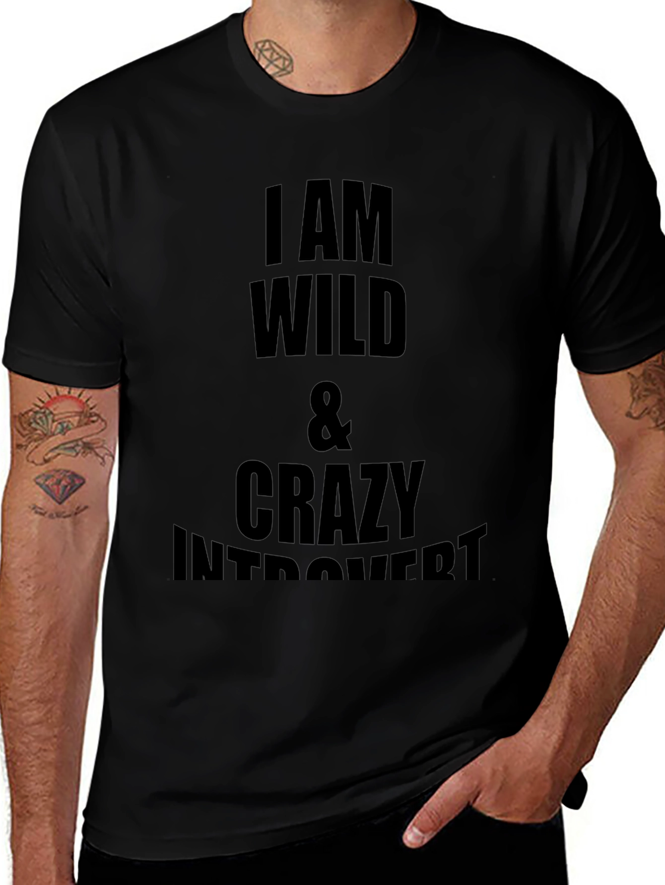 I am Wild & Crazy Introvert Graphic T-Shirt