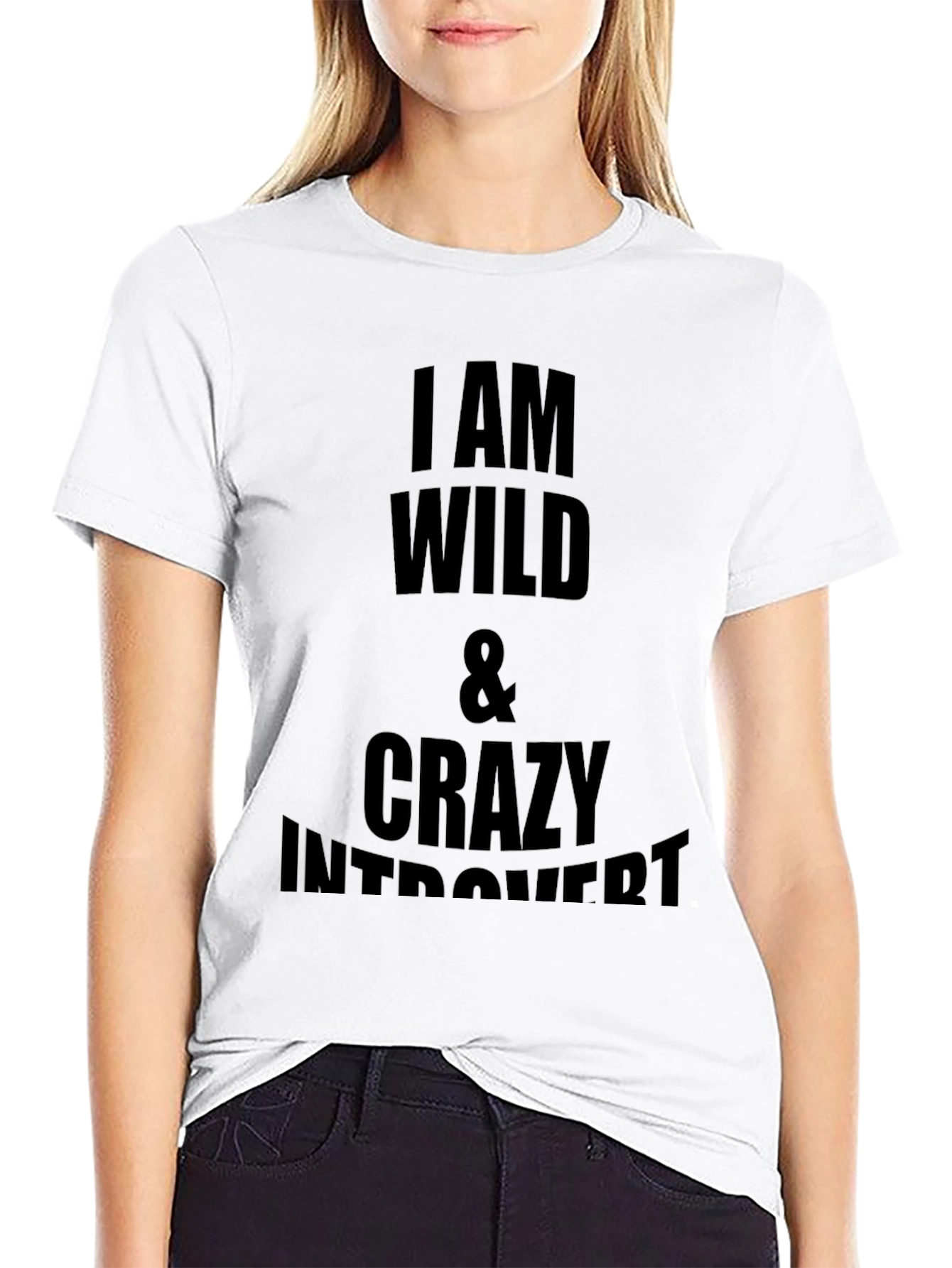 I am Wild & Crazy Introvert Graphic T-Shirt