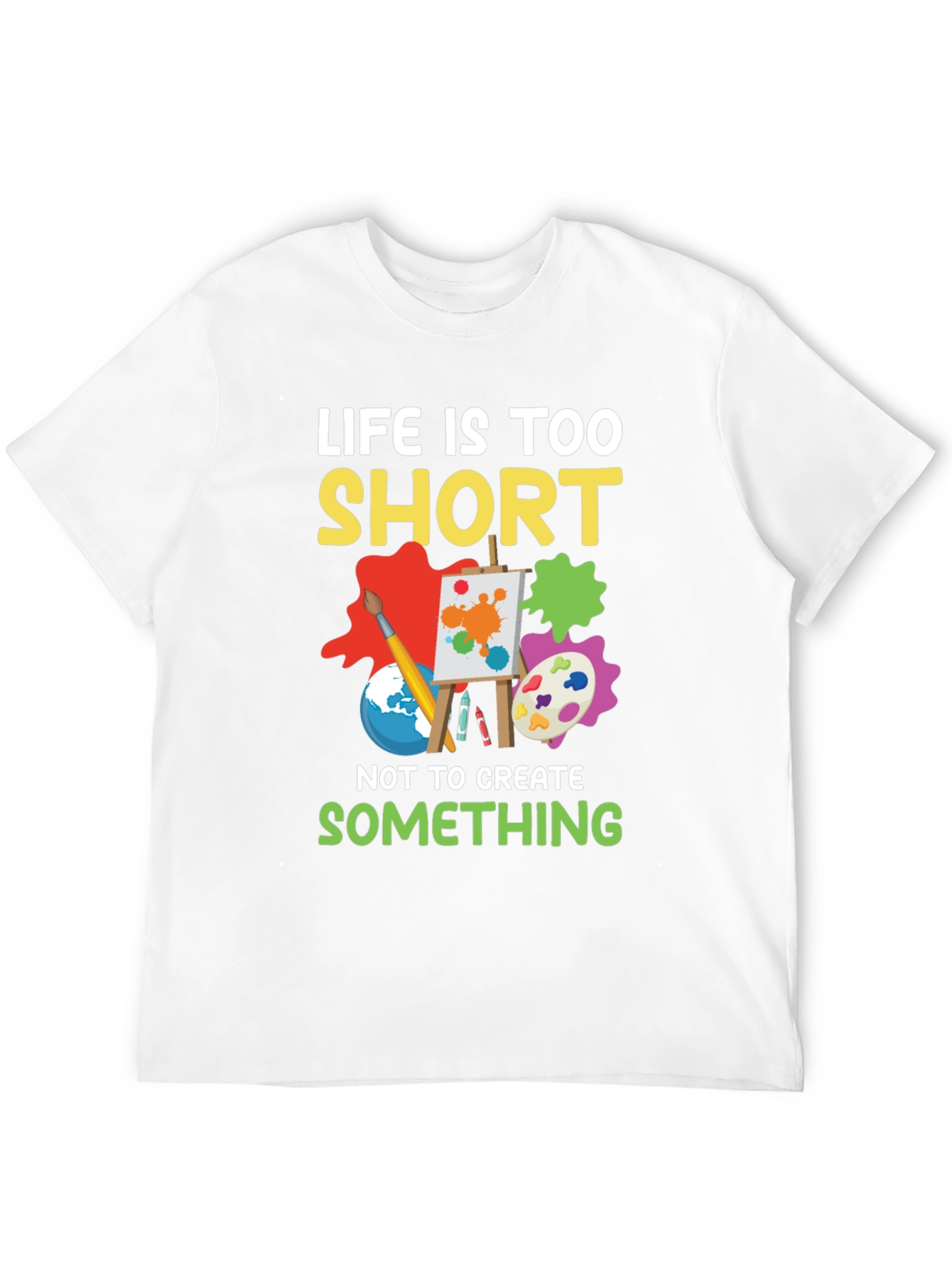 Life Is Too Short Artist Graphic Tee