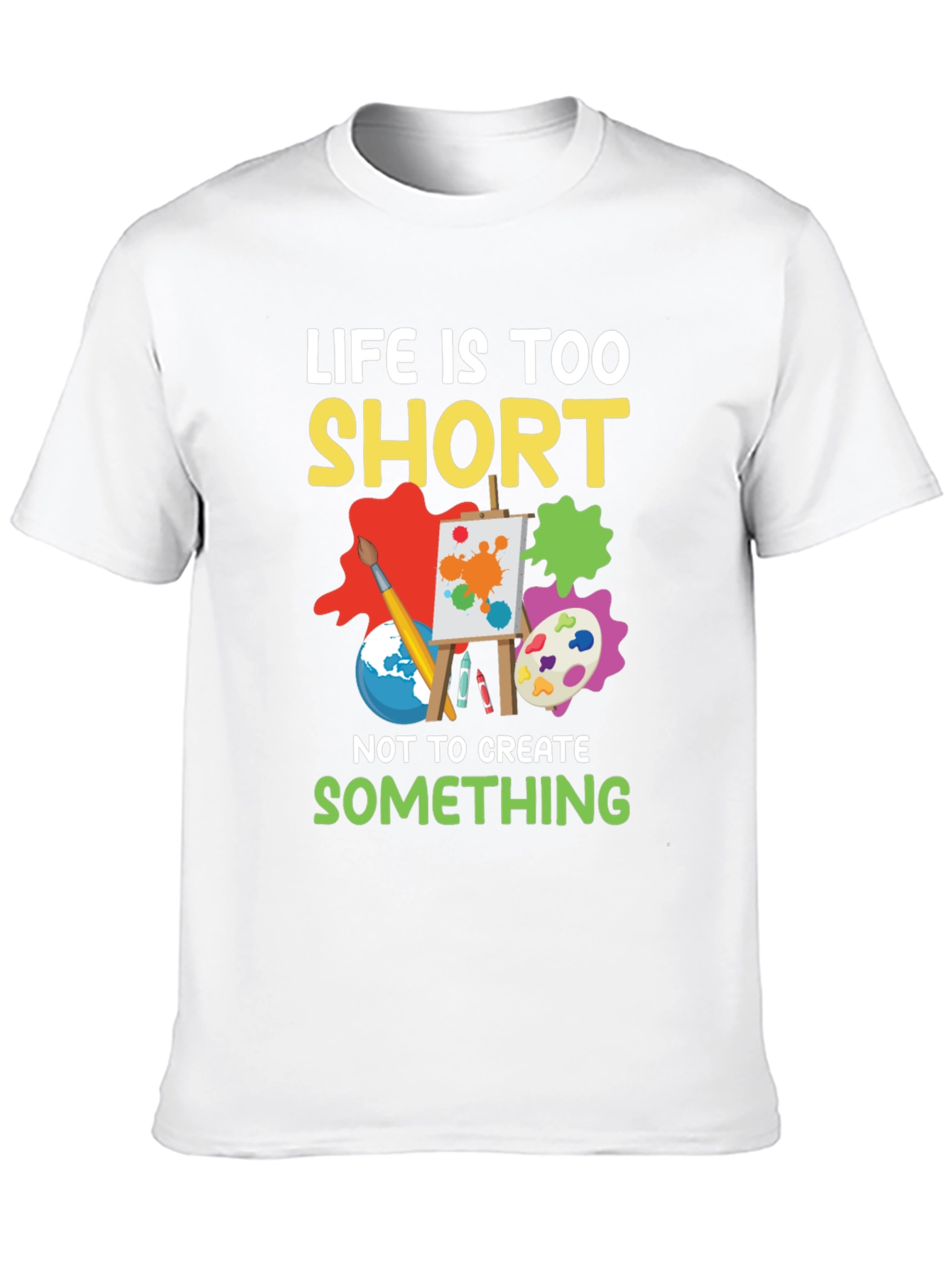Life Is Too Short Artist Graphic Tee