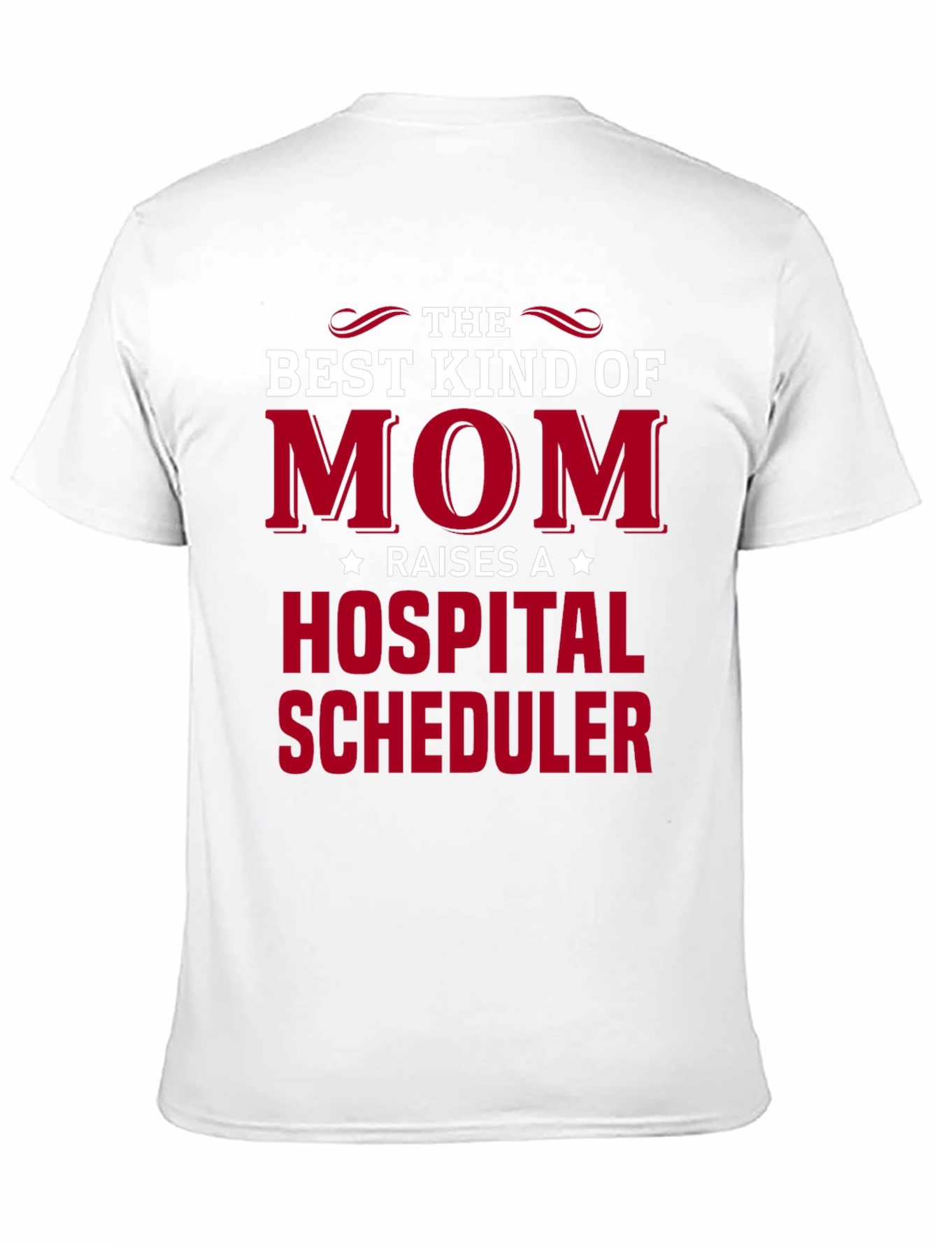 Best Kind of Mom Hospital Scheduler Graphic Tee