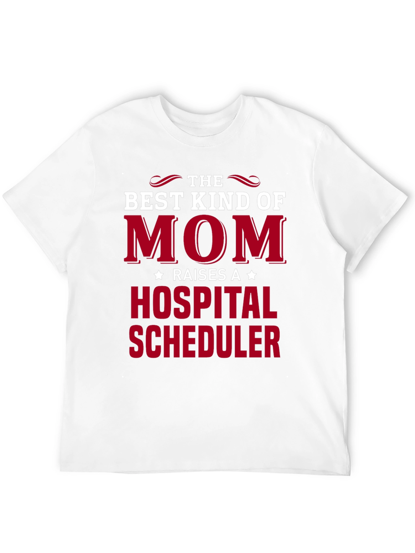 Best Kind of Mom Hospital Scheduler Graphic Tee