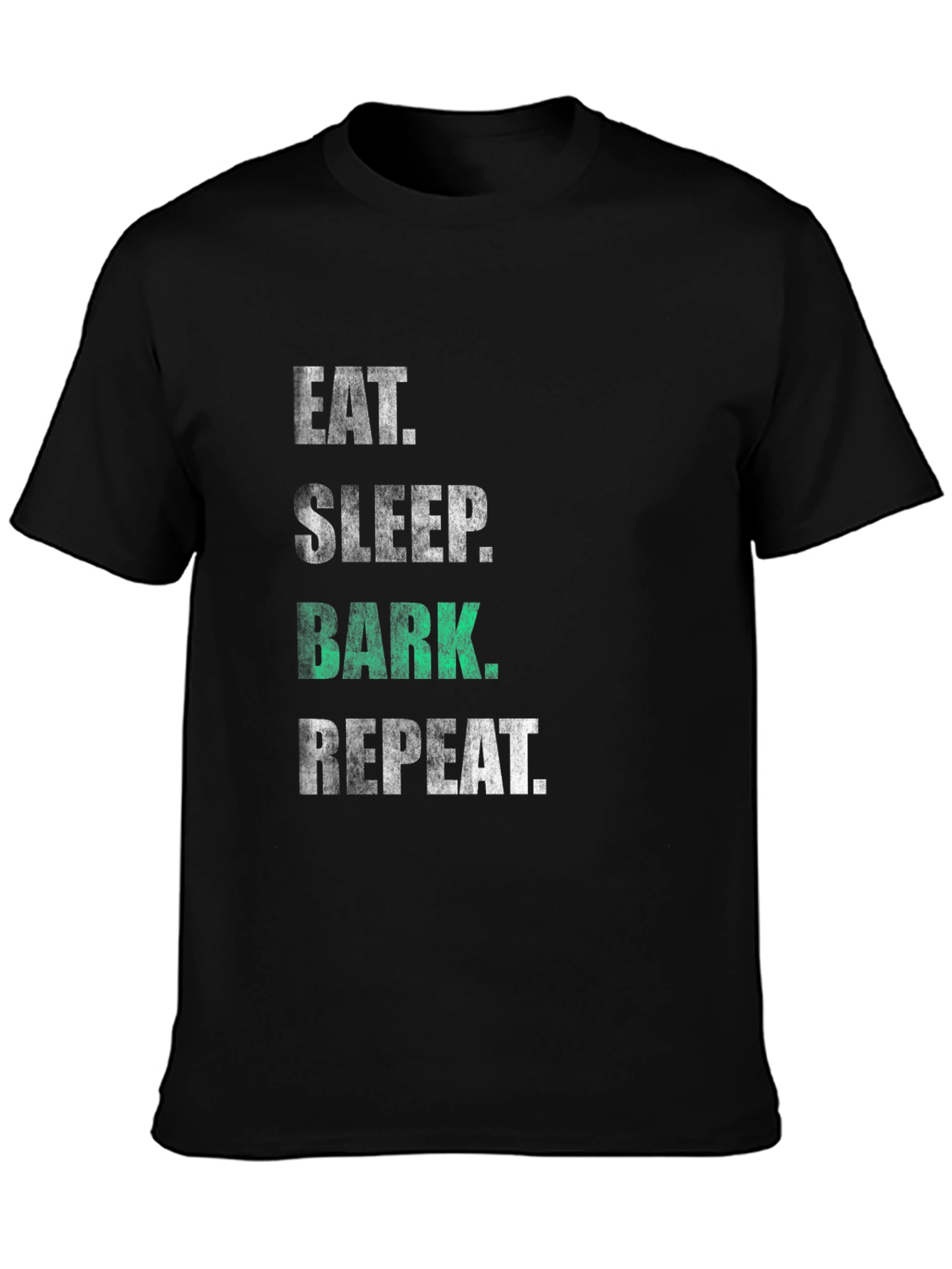 Eat Sleep Bark Repeat Black T-Shirt