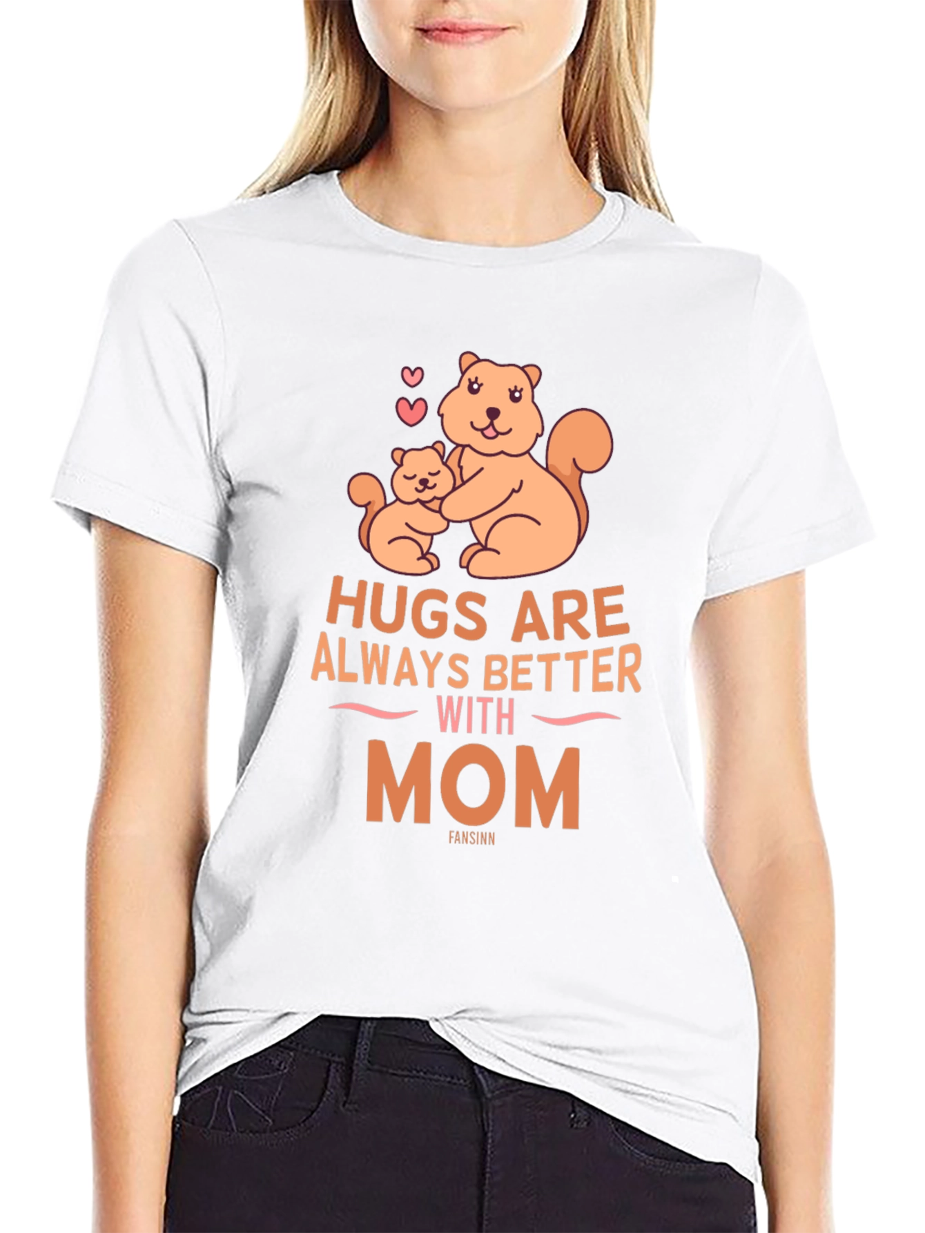 Hugs are Always Better with Mom T-Shirt