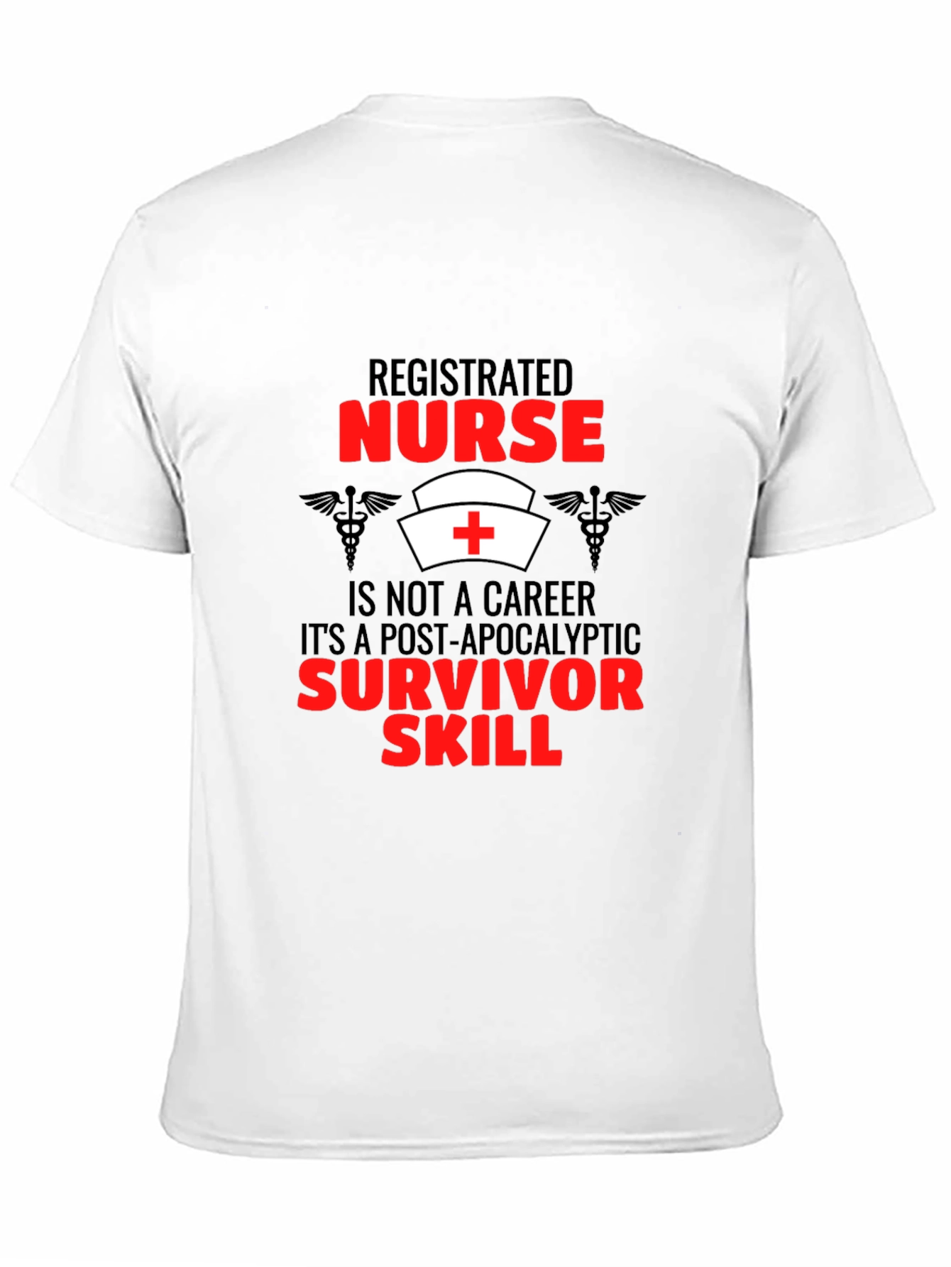 Registered Nurse Survivor Skill Graphic T-Shirt