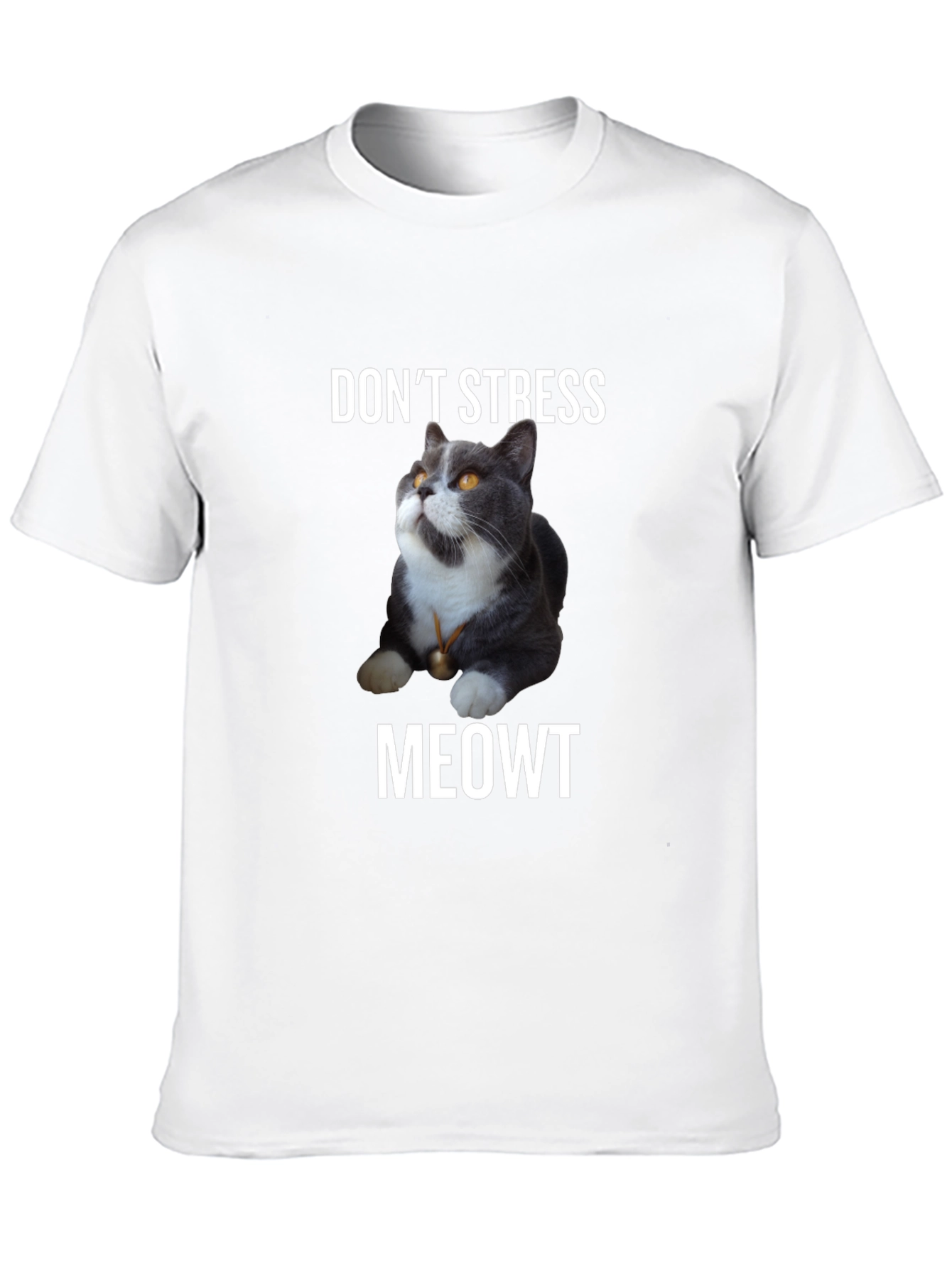 Dont Stress Meowt - Cat T-Shirt